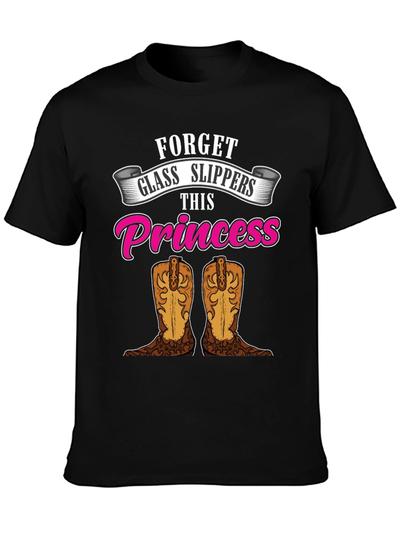 Forget Glass Slippers Princess T-Shirt