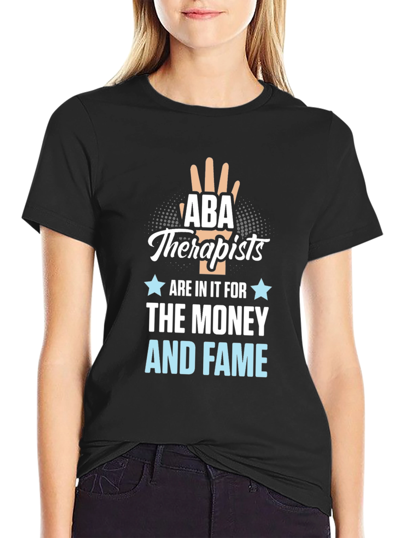 ABA Therapists Money & Fame Tee