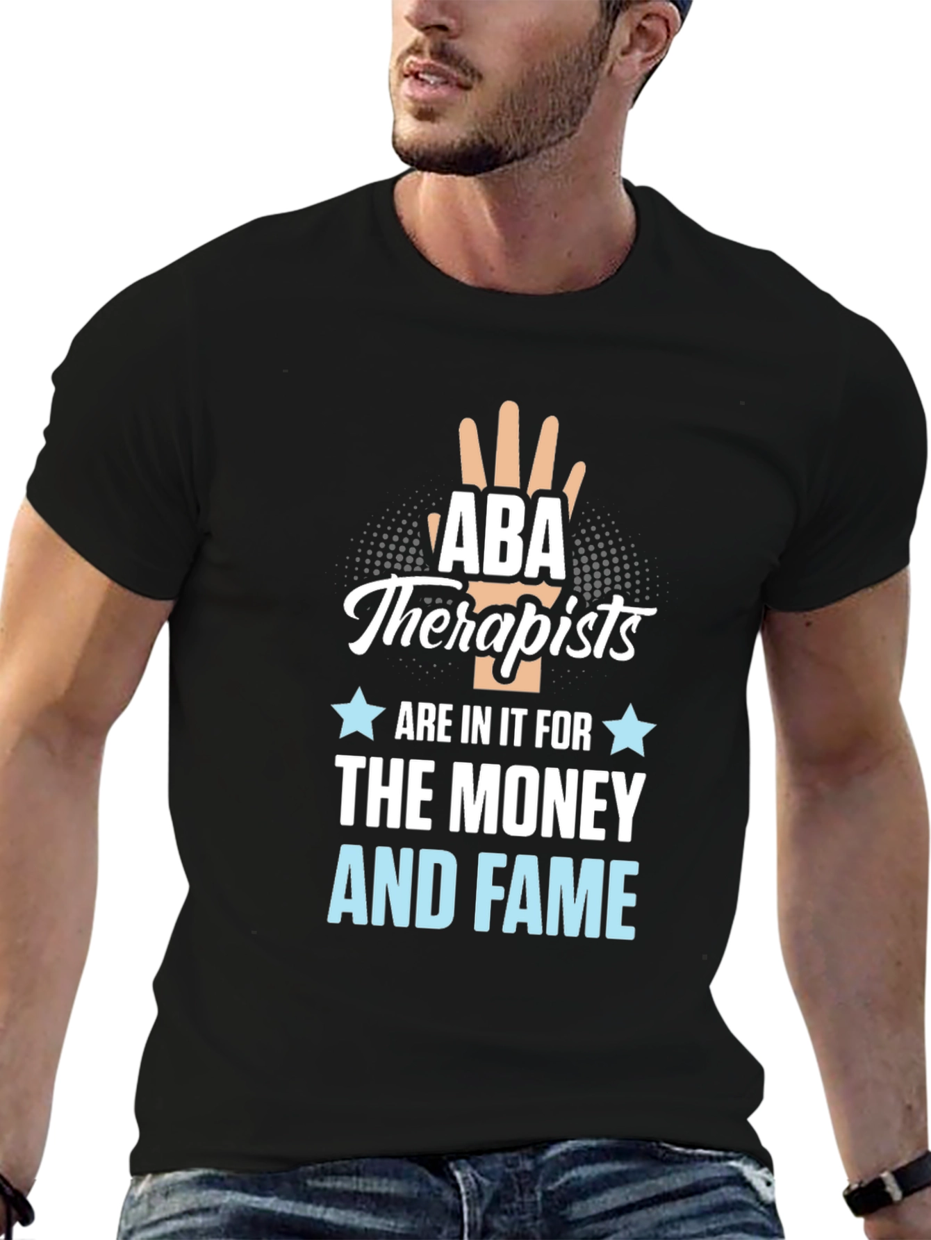 ABA Therapists Money & Fame Tee