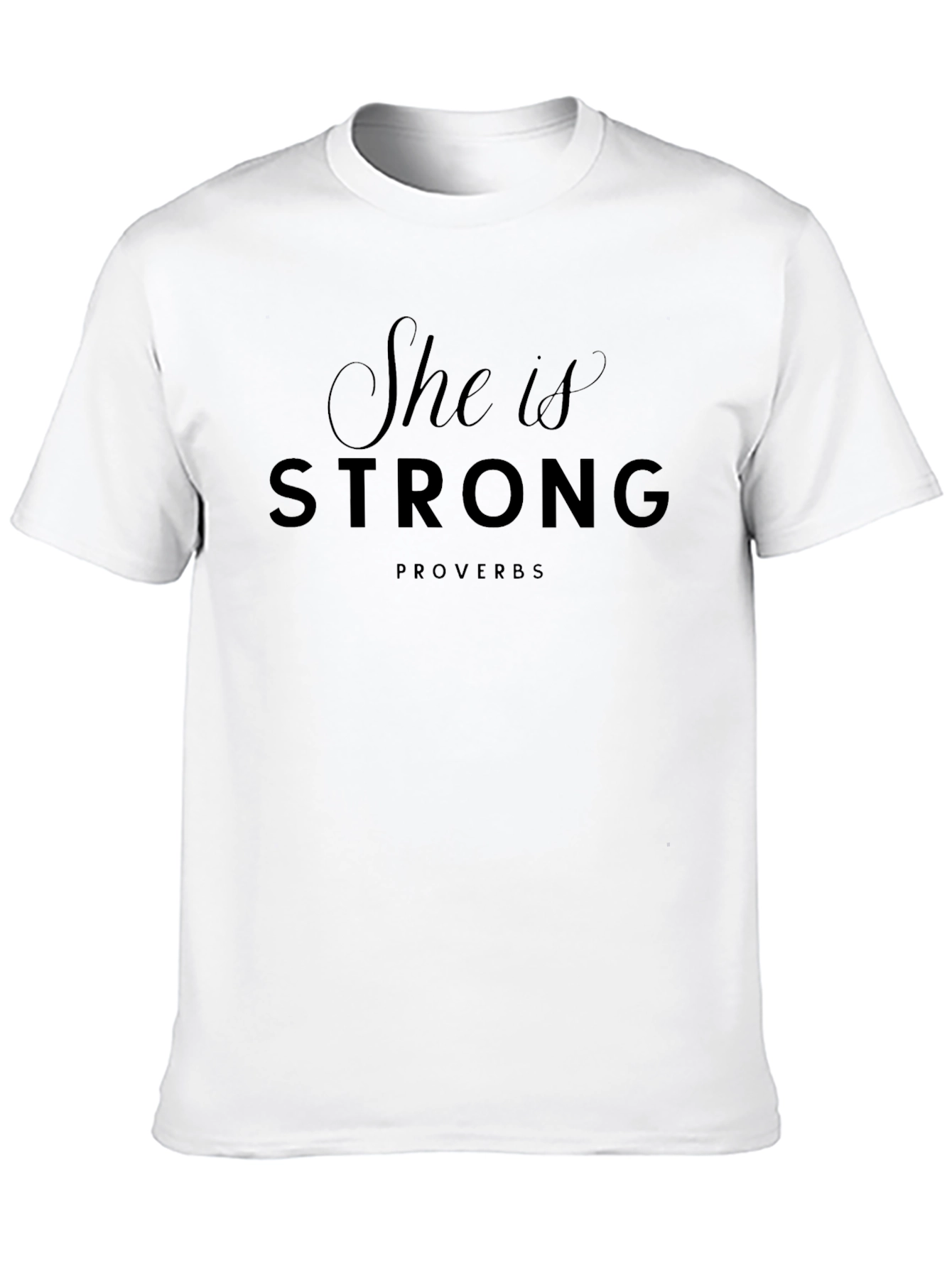She is Strong Proverbs Black T-Shirt