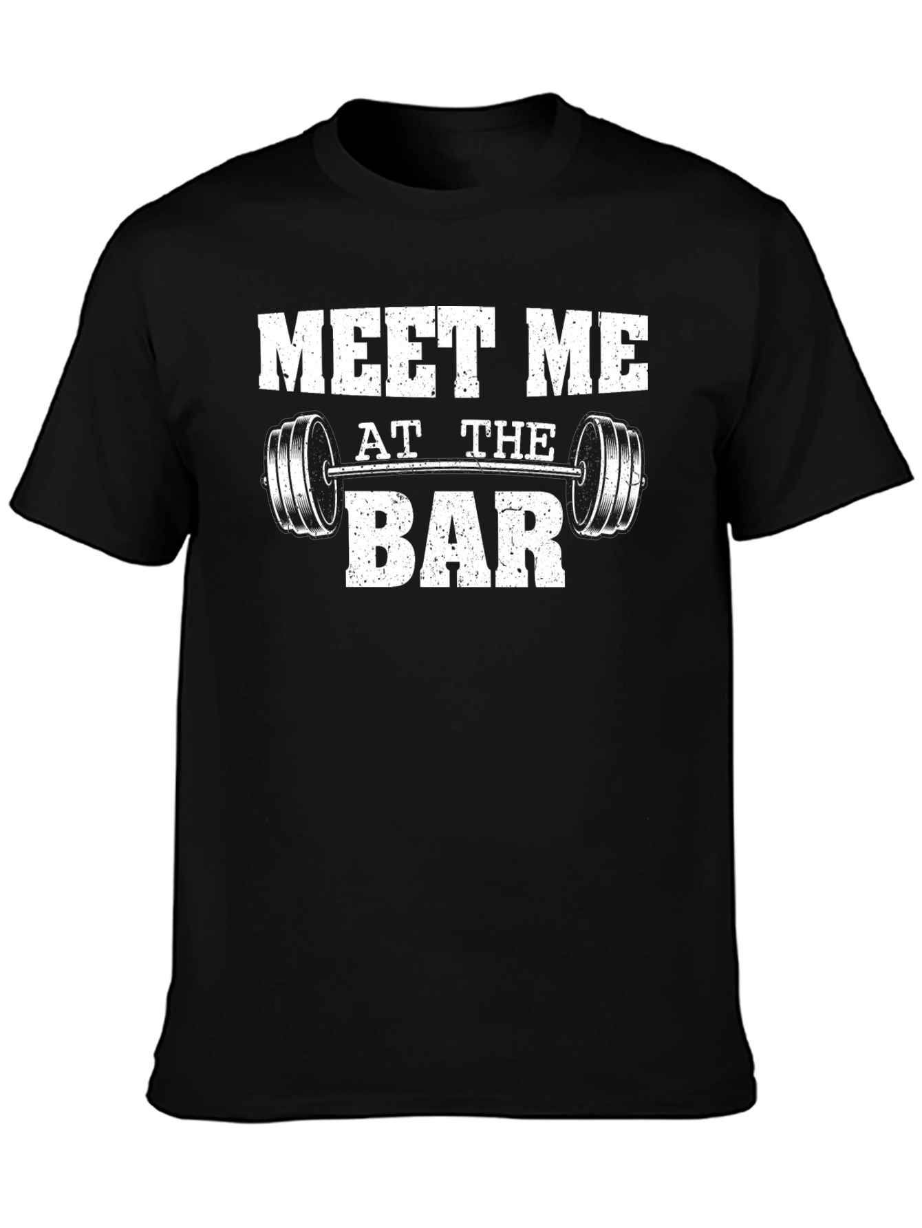 Meet Me At The Bar T-Shirt Gym Workout