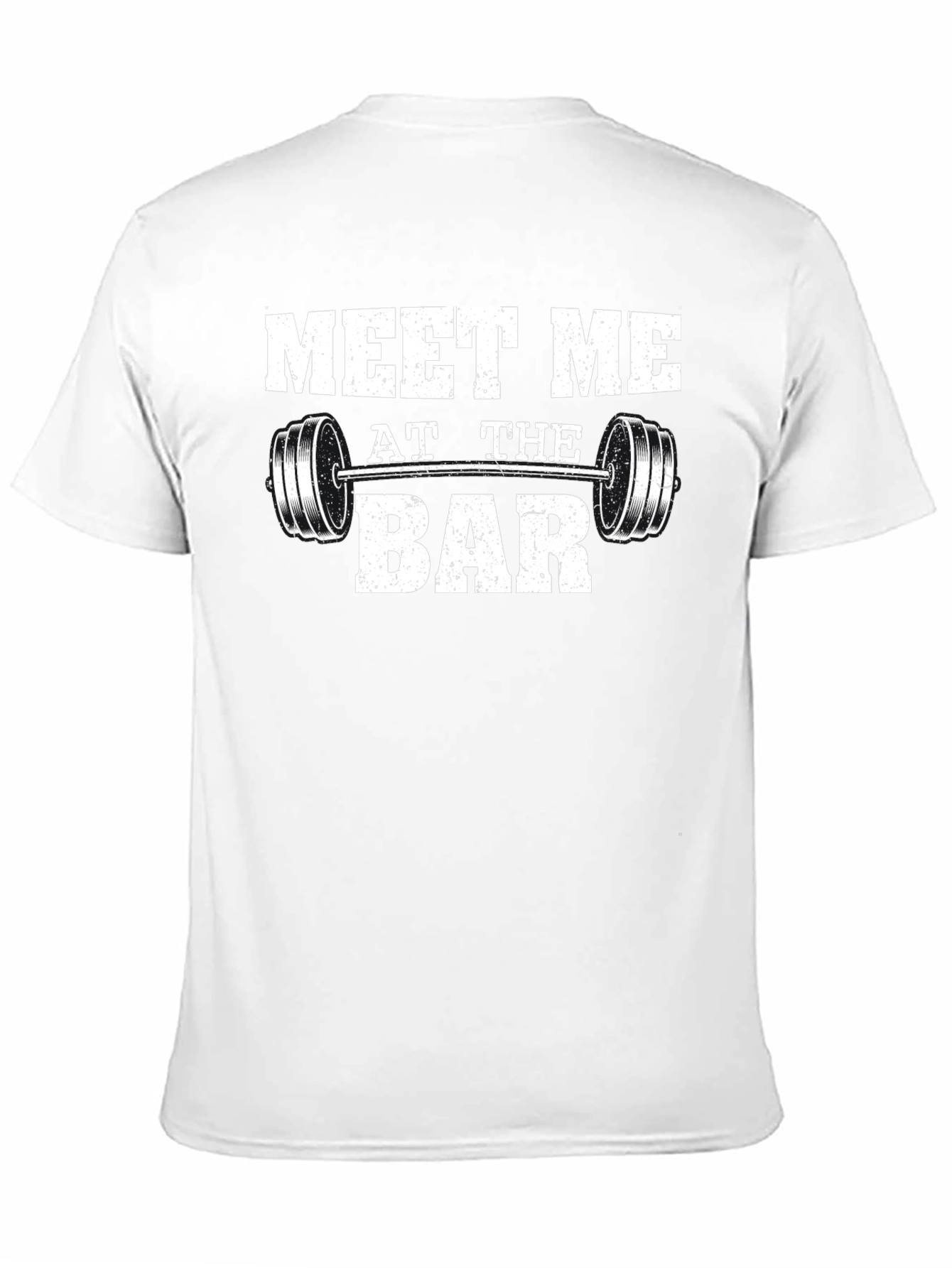 Meet Me At The Bar T-Shirt Gym Workout