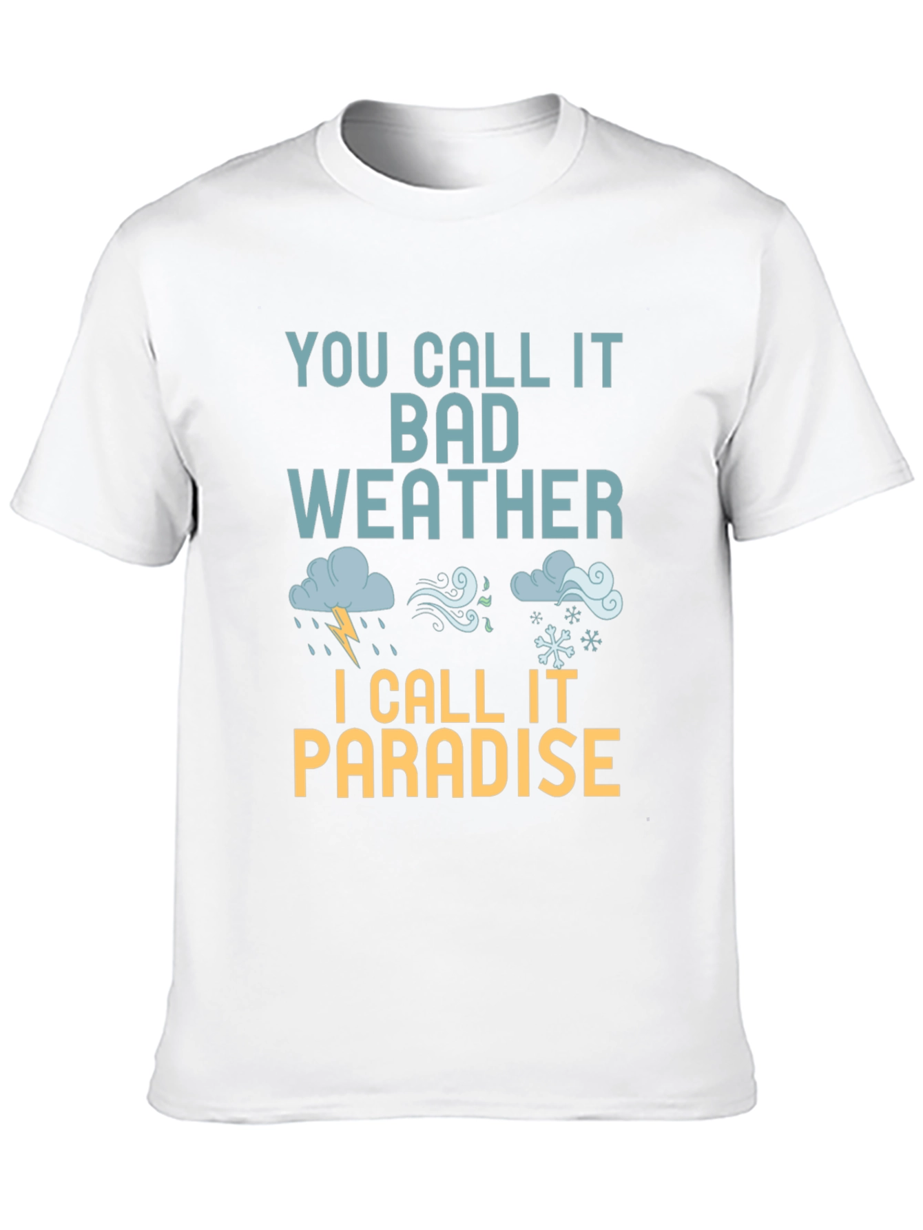 Bad Weather Paradise T-Shirt