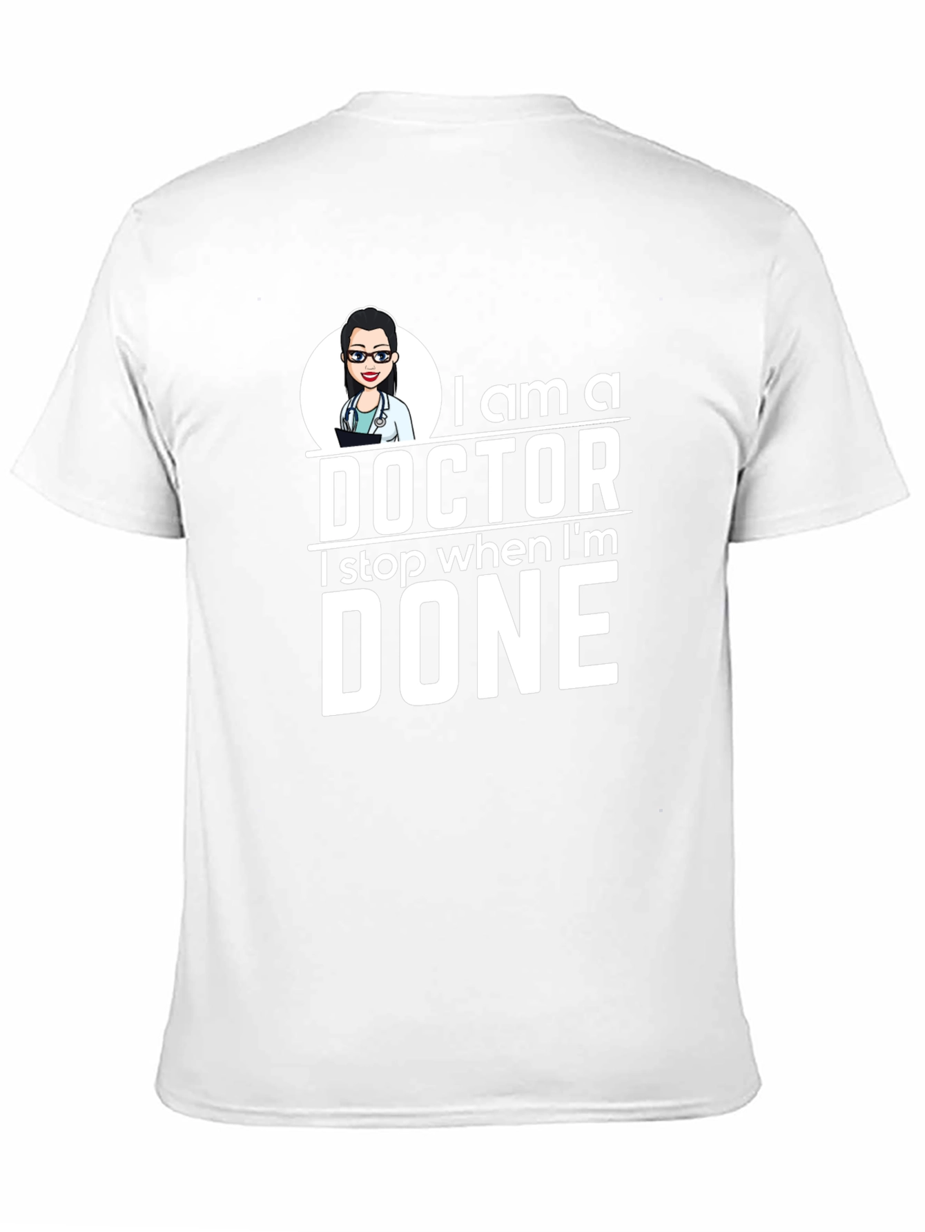 I am a Doctor T-Shirt