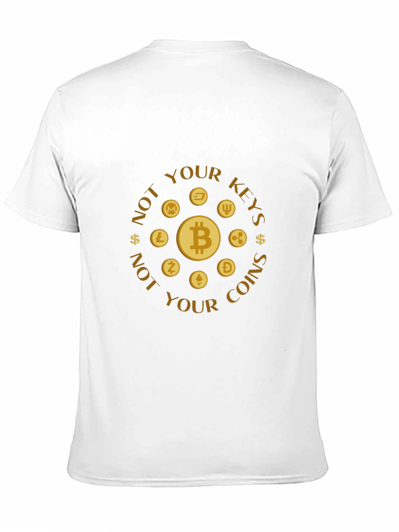 Not Your Keys Not Your Coins Crypto T-Shirt
