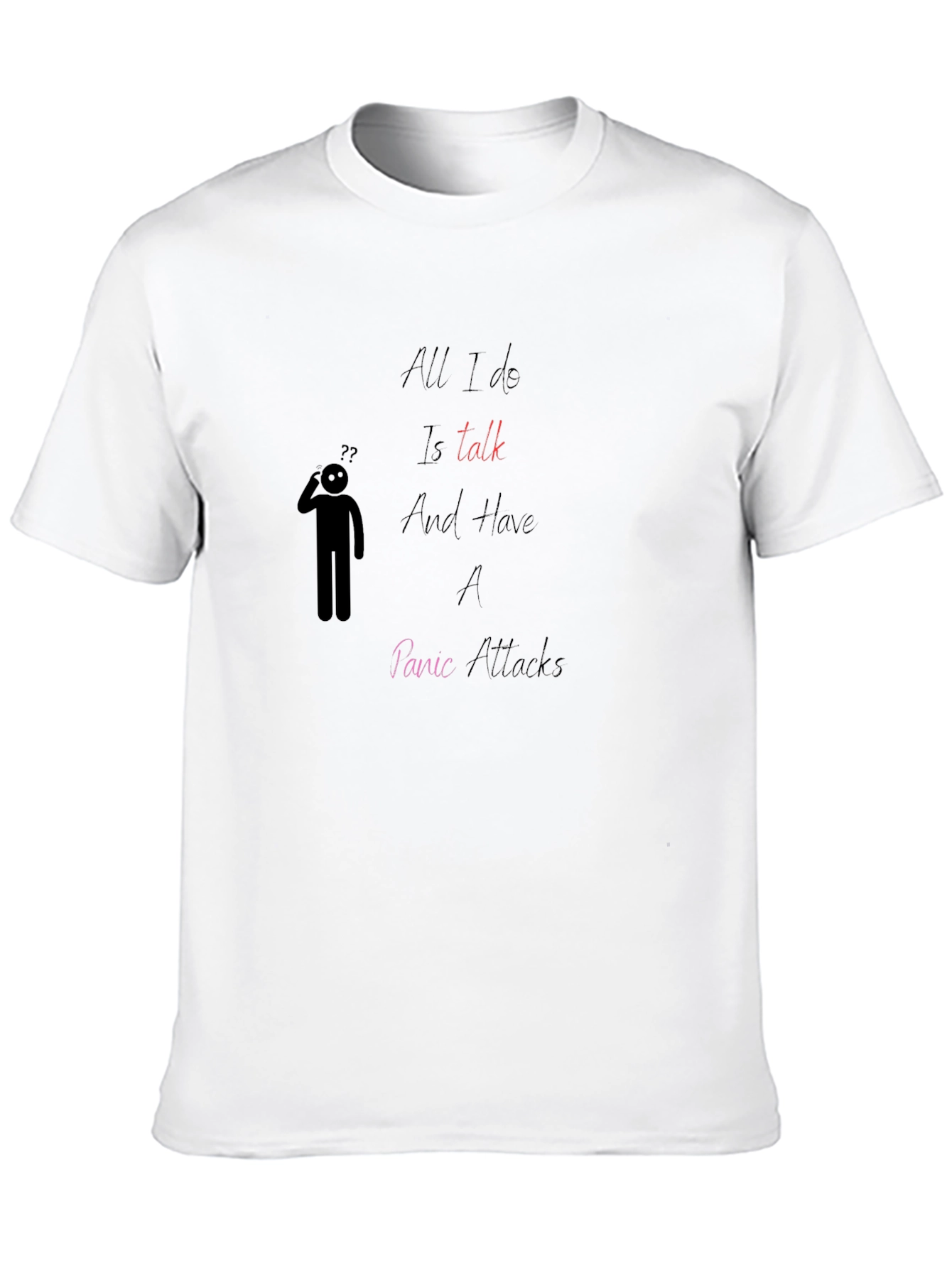 All I do is Talk T-Shirt