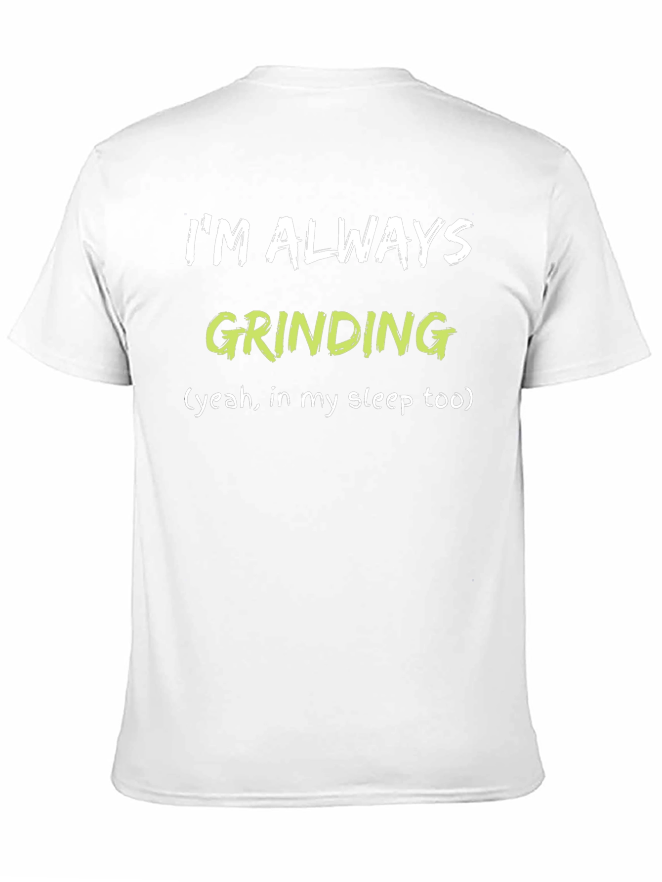 Always Grinding Black Graphic Tee