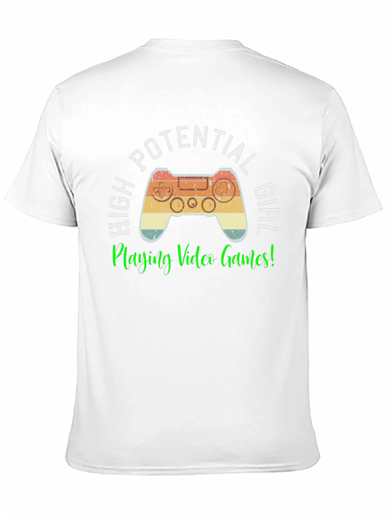 High Potential Girl Gamer T-Shirt - Retro Controller Design