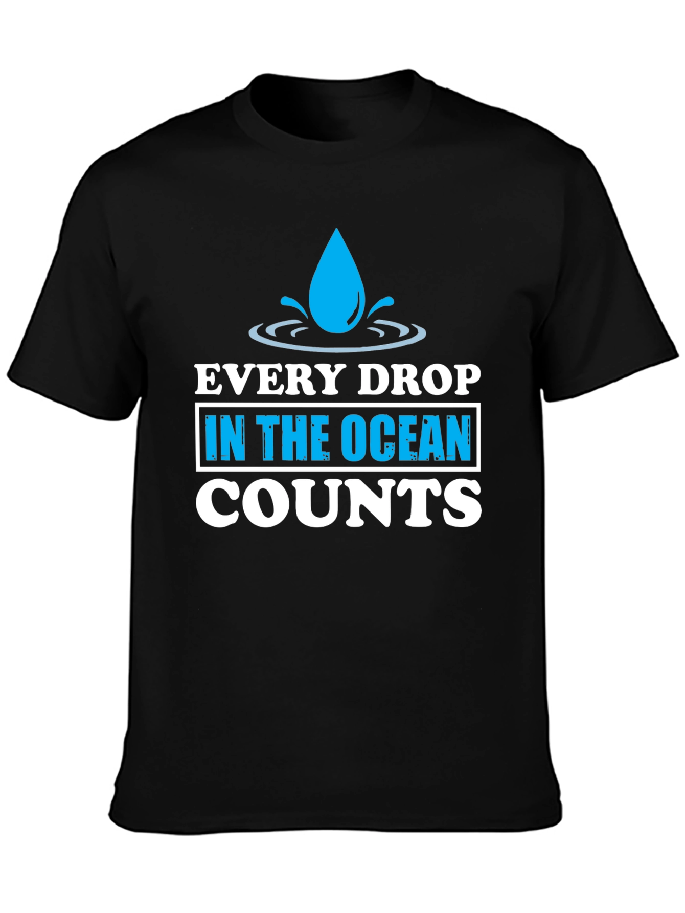 Every Drop Counts T-Shirt - Earth Day Tee