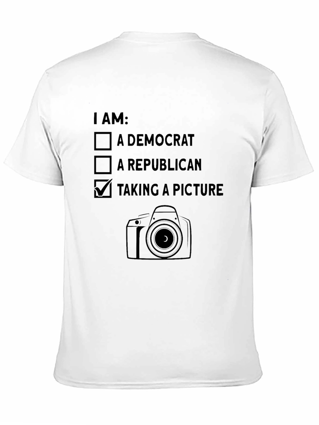 Funny Photographer T-Shirt - I AM Taking A Picture