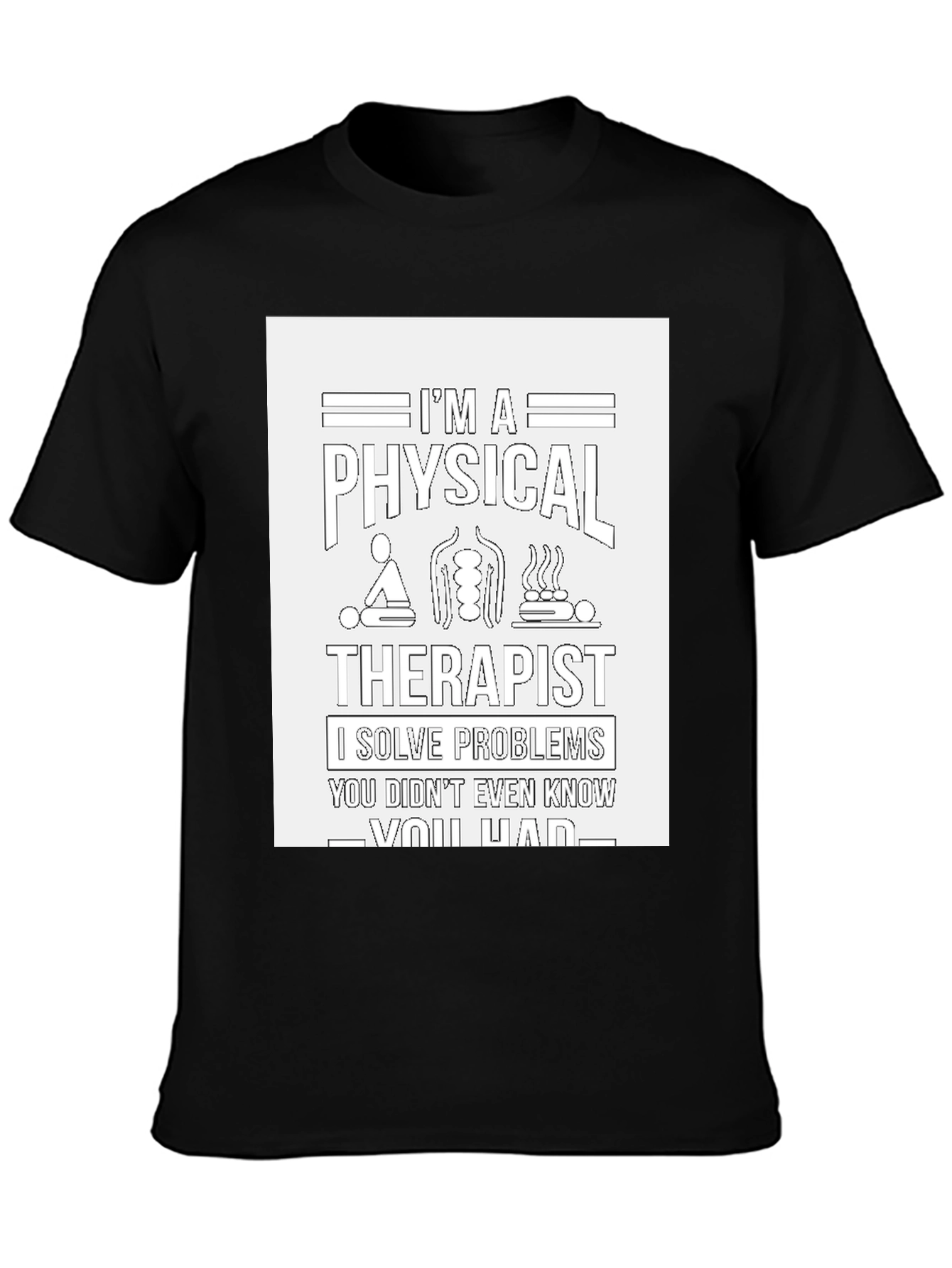 Physical Therapist T-Shirt - Problem Solver