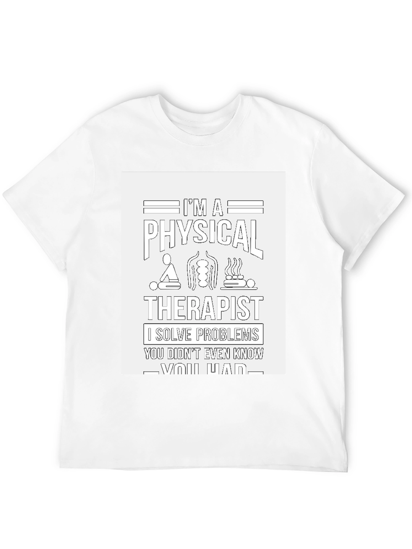Physical Therapist T-Shirt - Problem Solver
