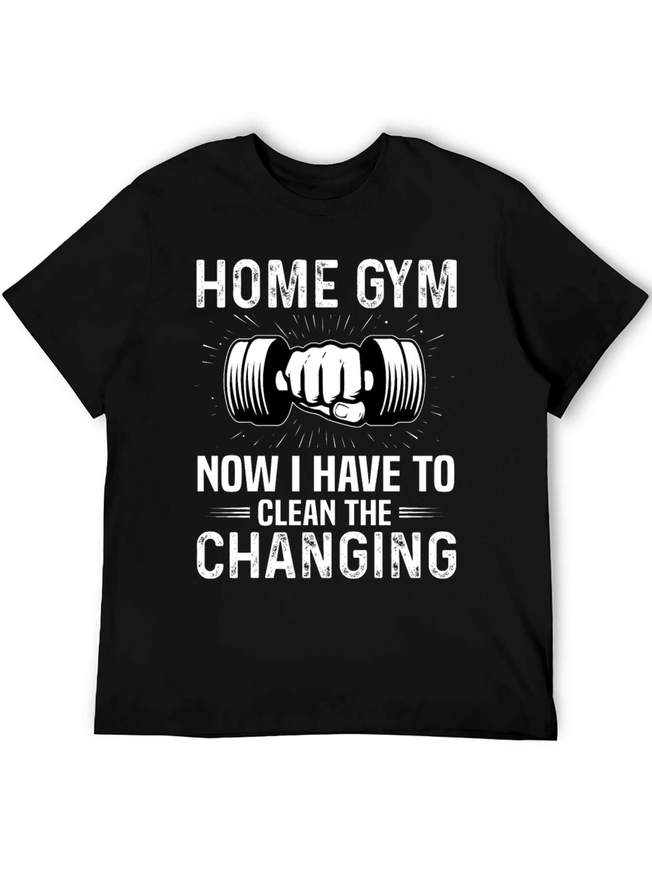 Home Gym Novelty Graphic T-Shirt