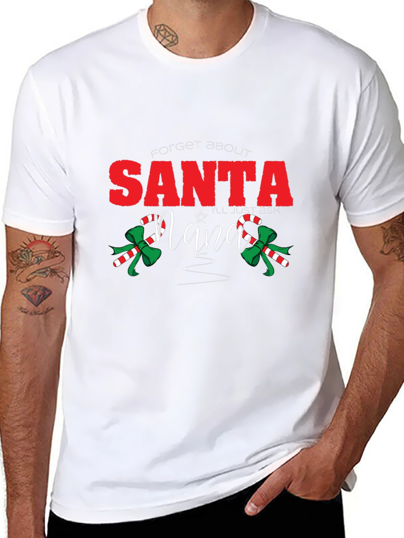 Forget About Santa Nana T-Shirt