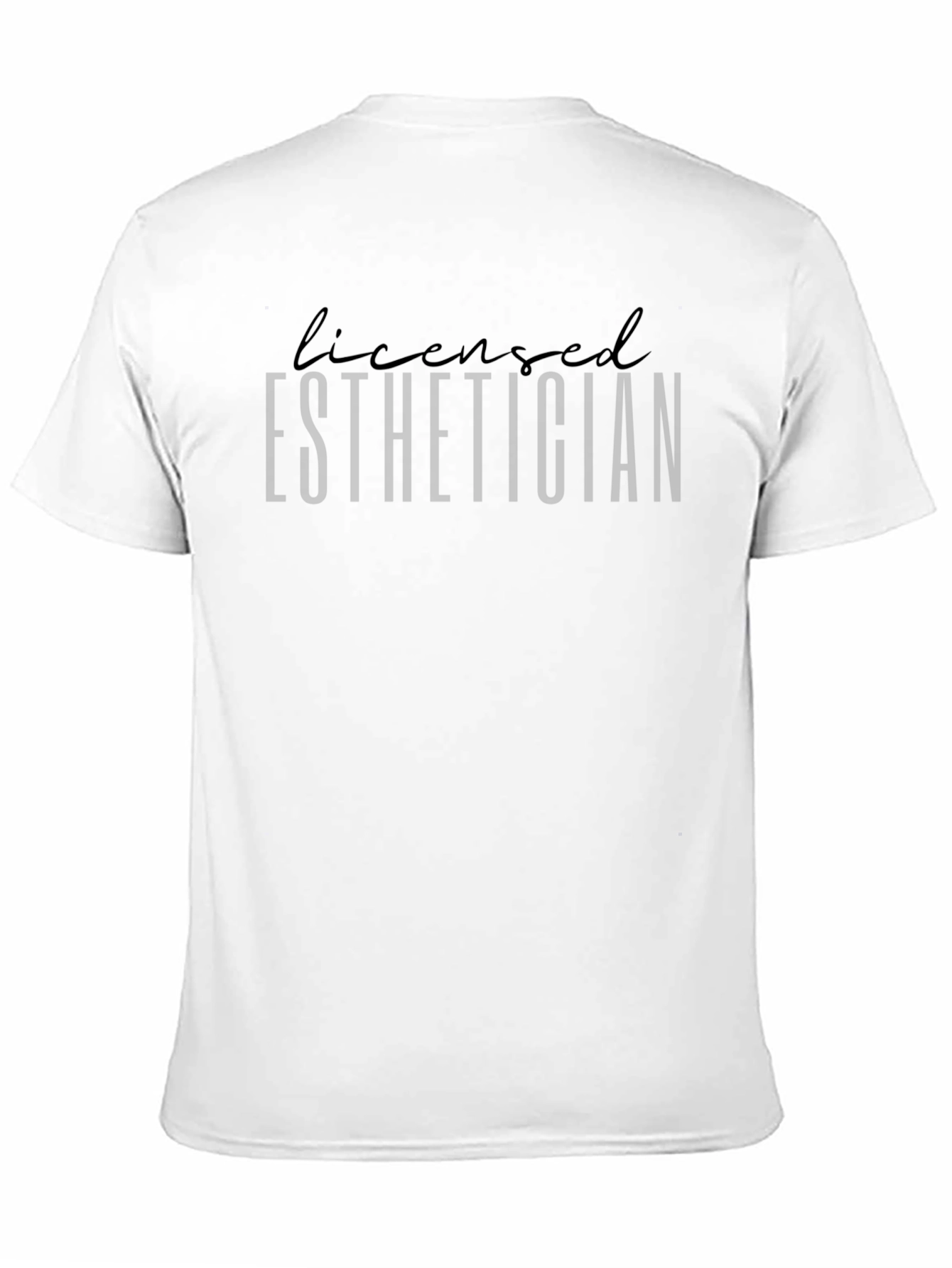 Licensed Esthetician T-Shirt