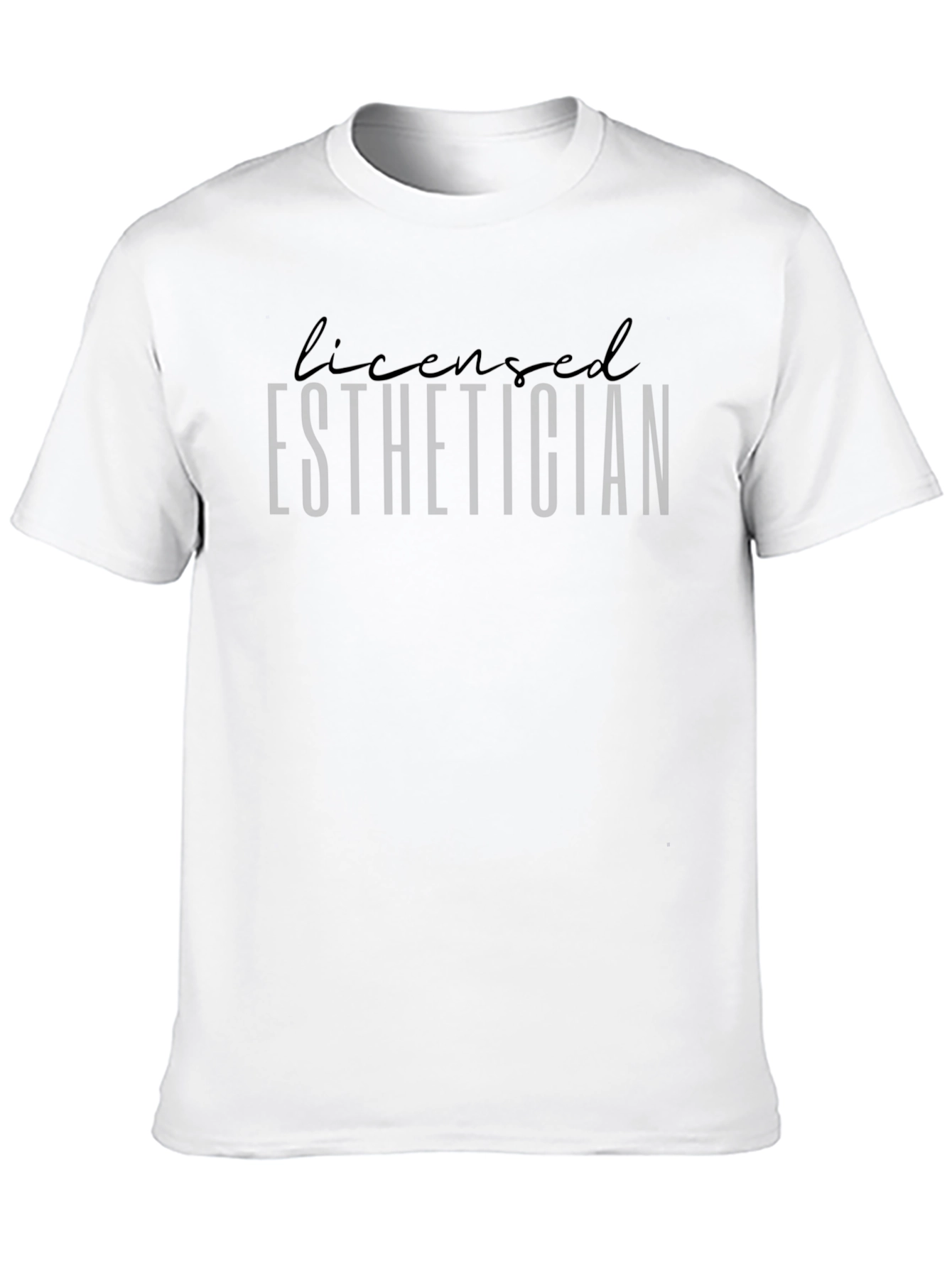 Licensed Esthetician T-Shirt