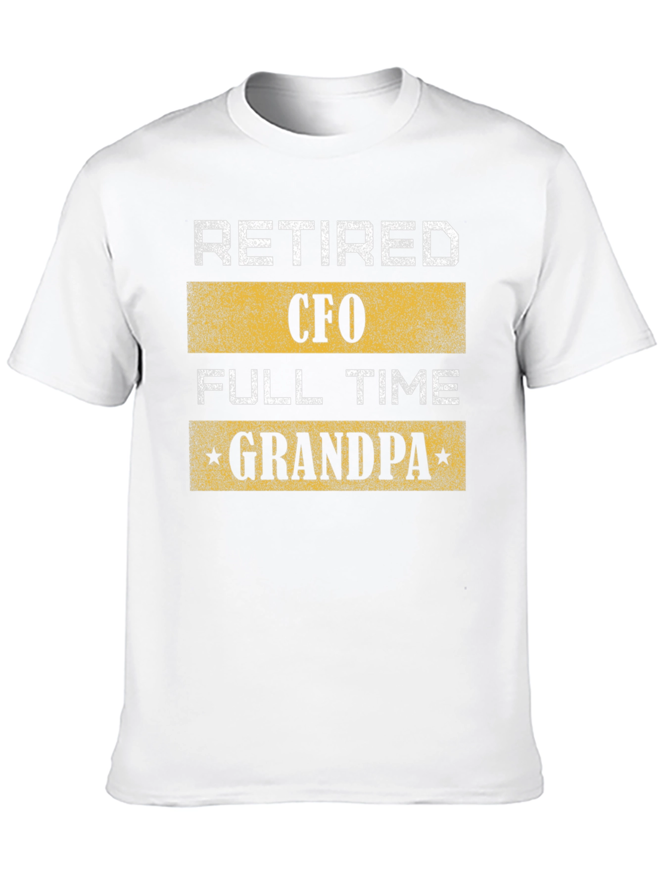 Retired CFO Full-Time Grandpa Black T-Shirt