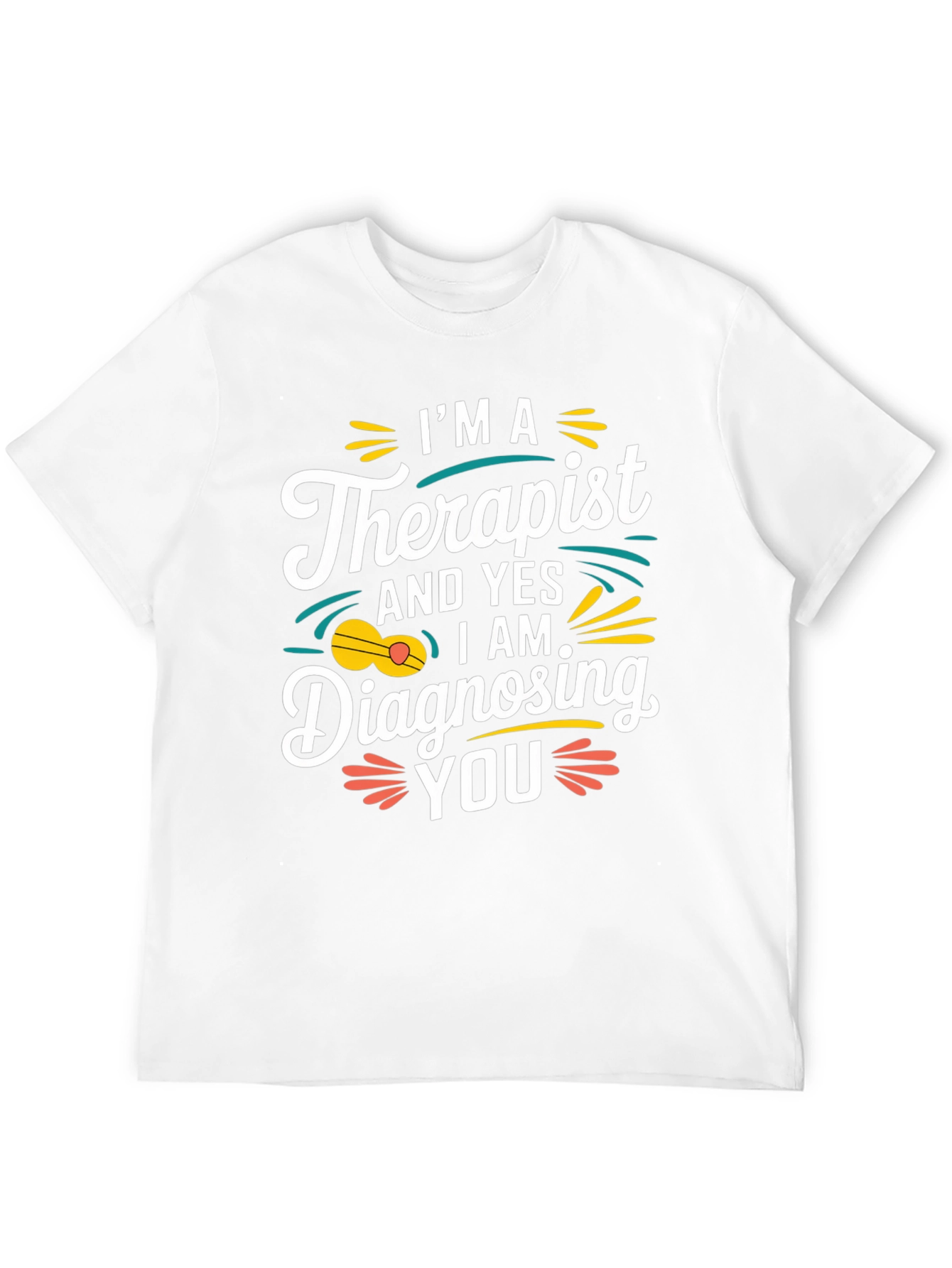 Therapist Diagnosing Humor T-Shirt