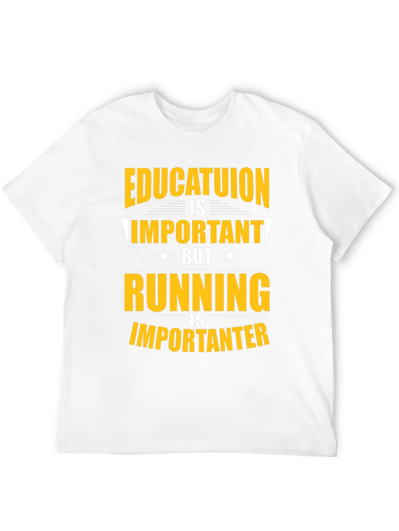 Funny Education and Running T-Shirt
