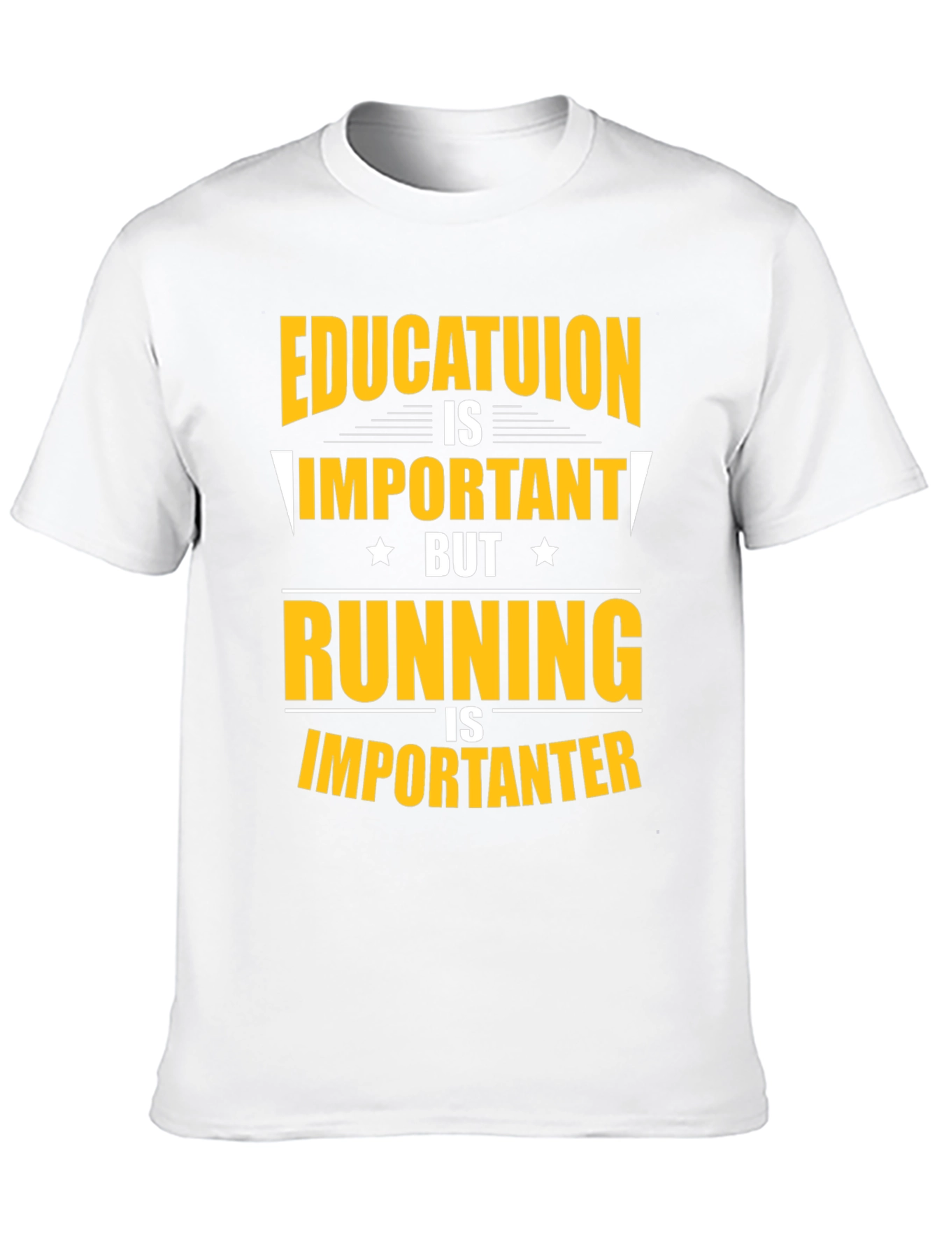 Funny Education and Running T-Shirt