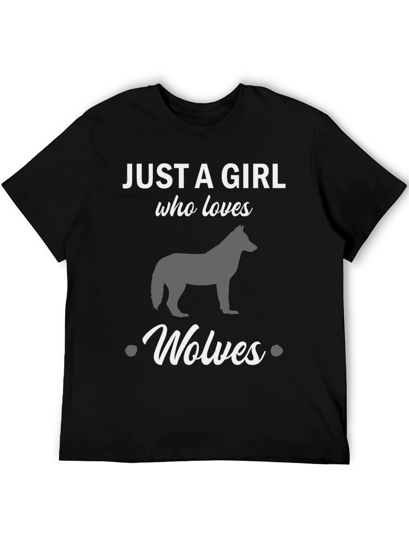 Just a Girl Who Loves Wolves Black T-Shirt