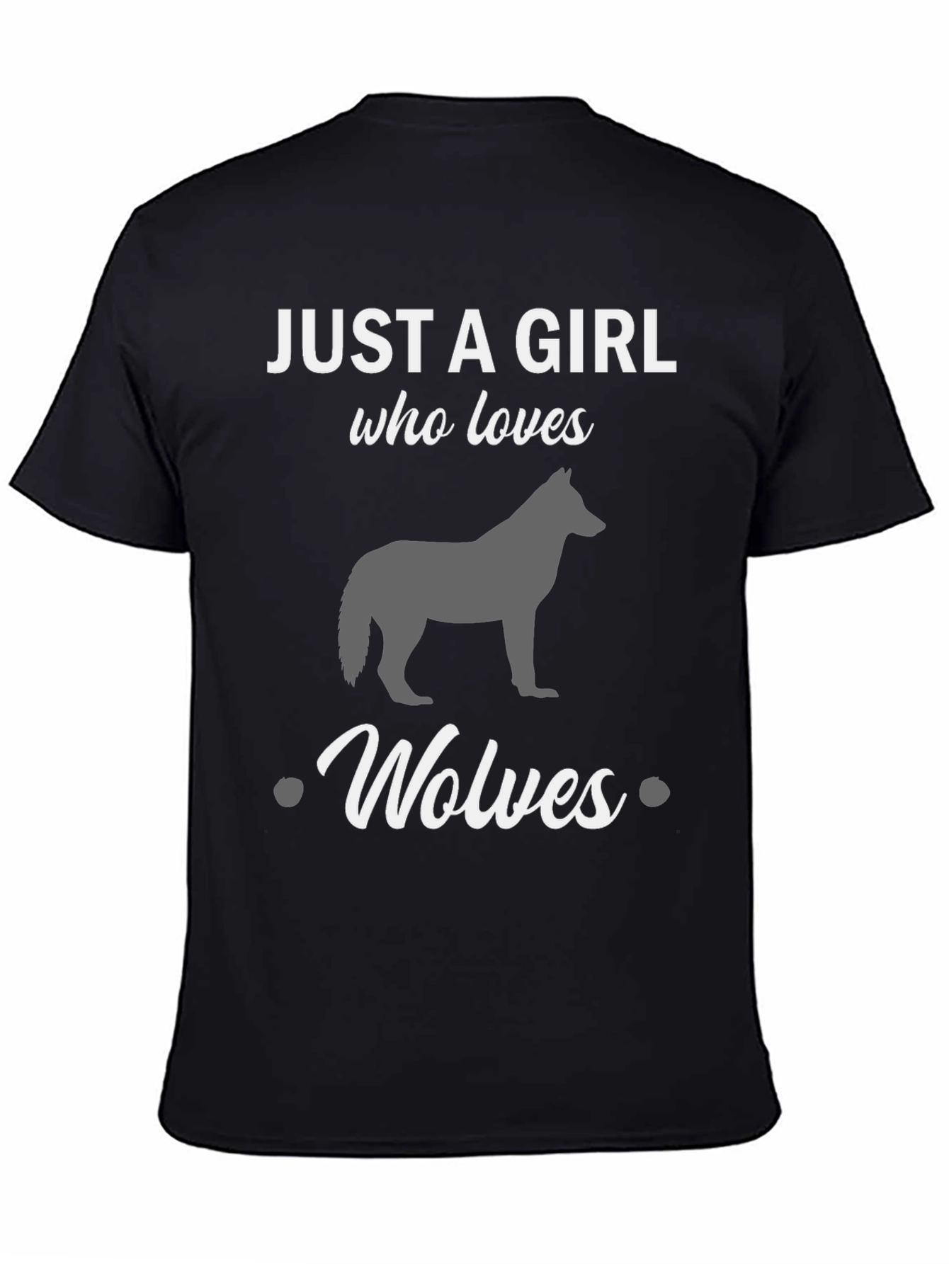 Just a Girl Who Loves Wolves Black T-Shirt