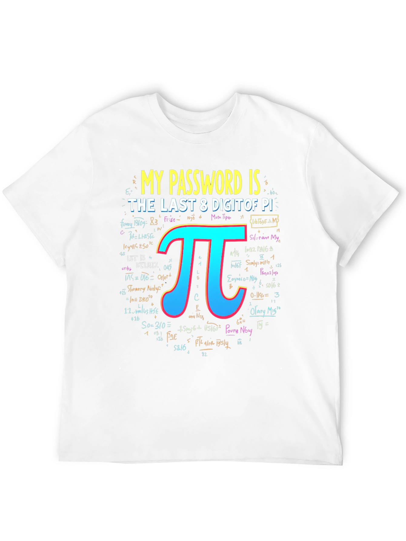 My Password Is Pi T-Shirt Math Geek Tee