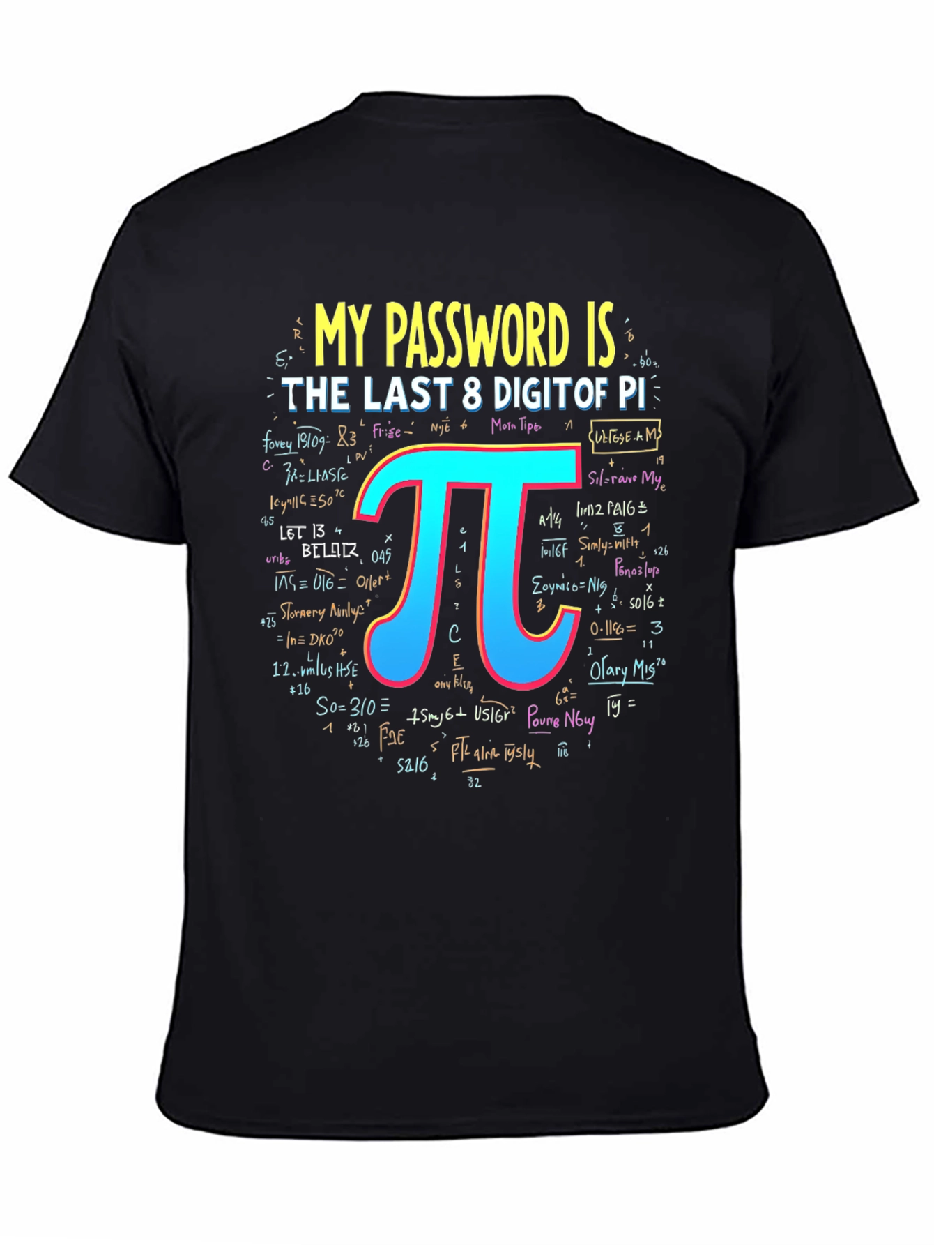 My Password Is Pi T-Shirt Math Geek Tee