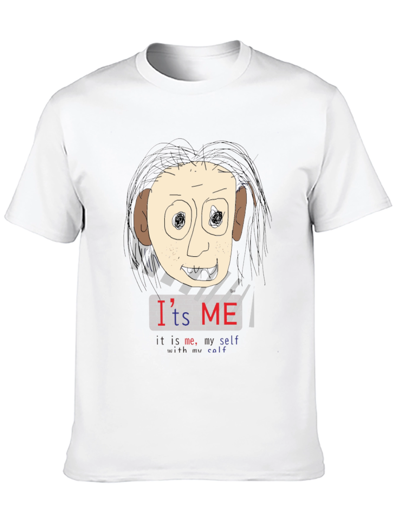 Unique Graphic T-Shirt: Its Me!