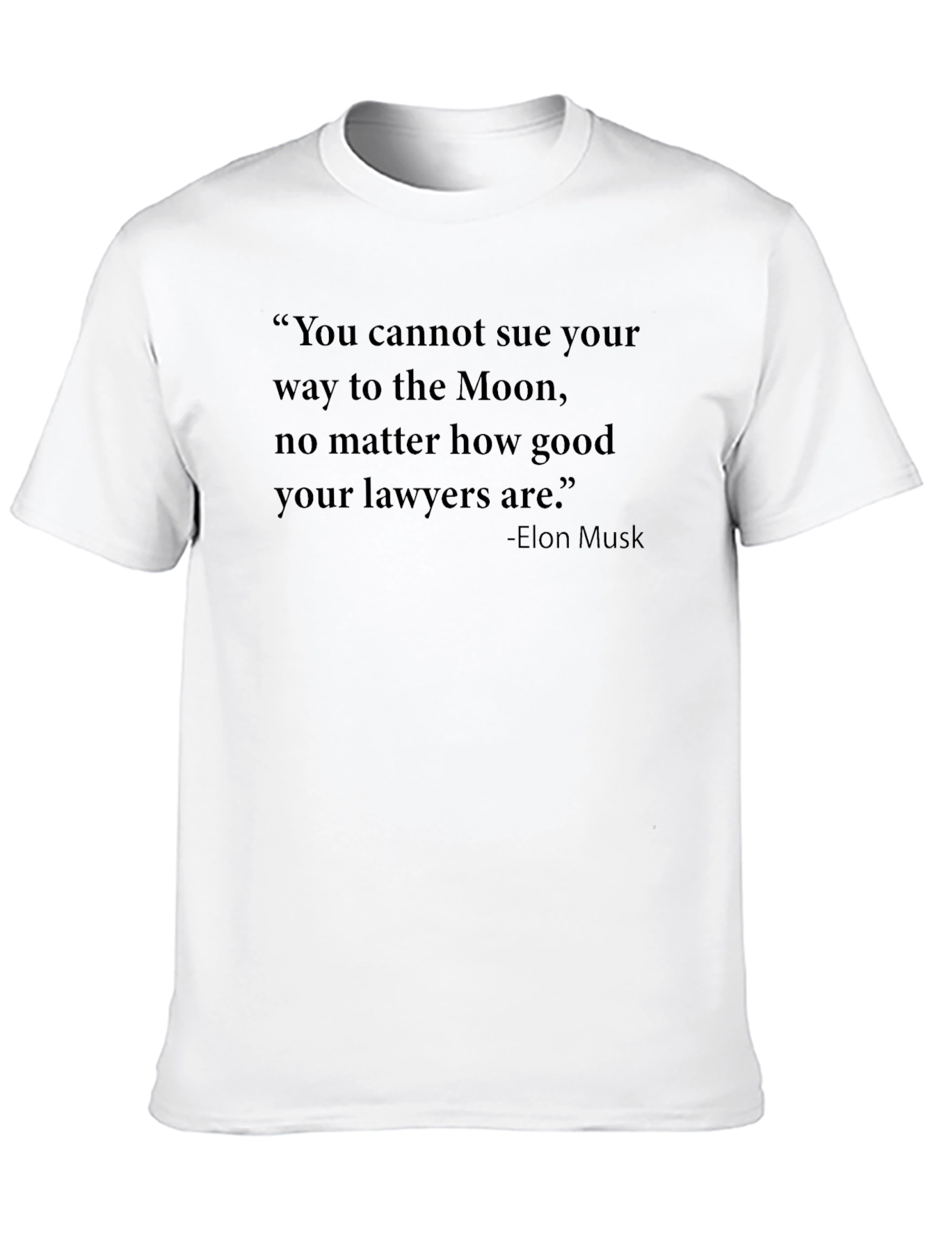 Elon Musk Quote Black T-Shirt