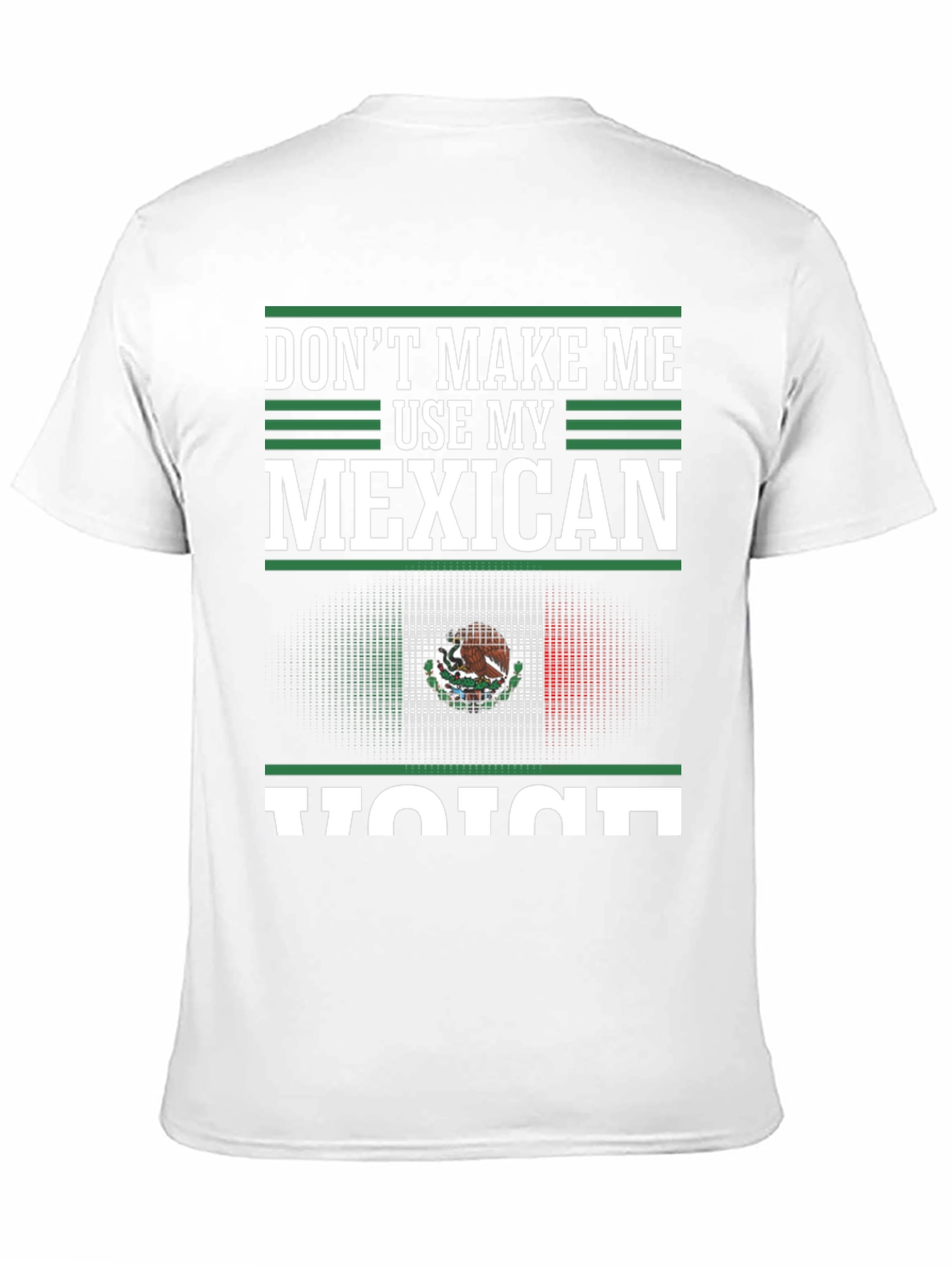 Mexican Voice T-Shirt - Funny Mexico Pride Tee