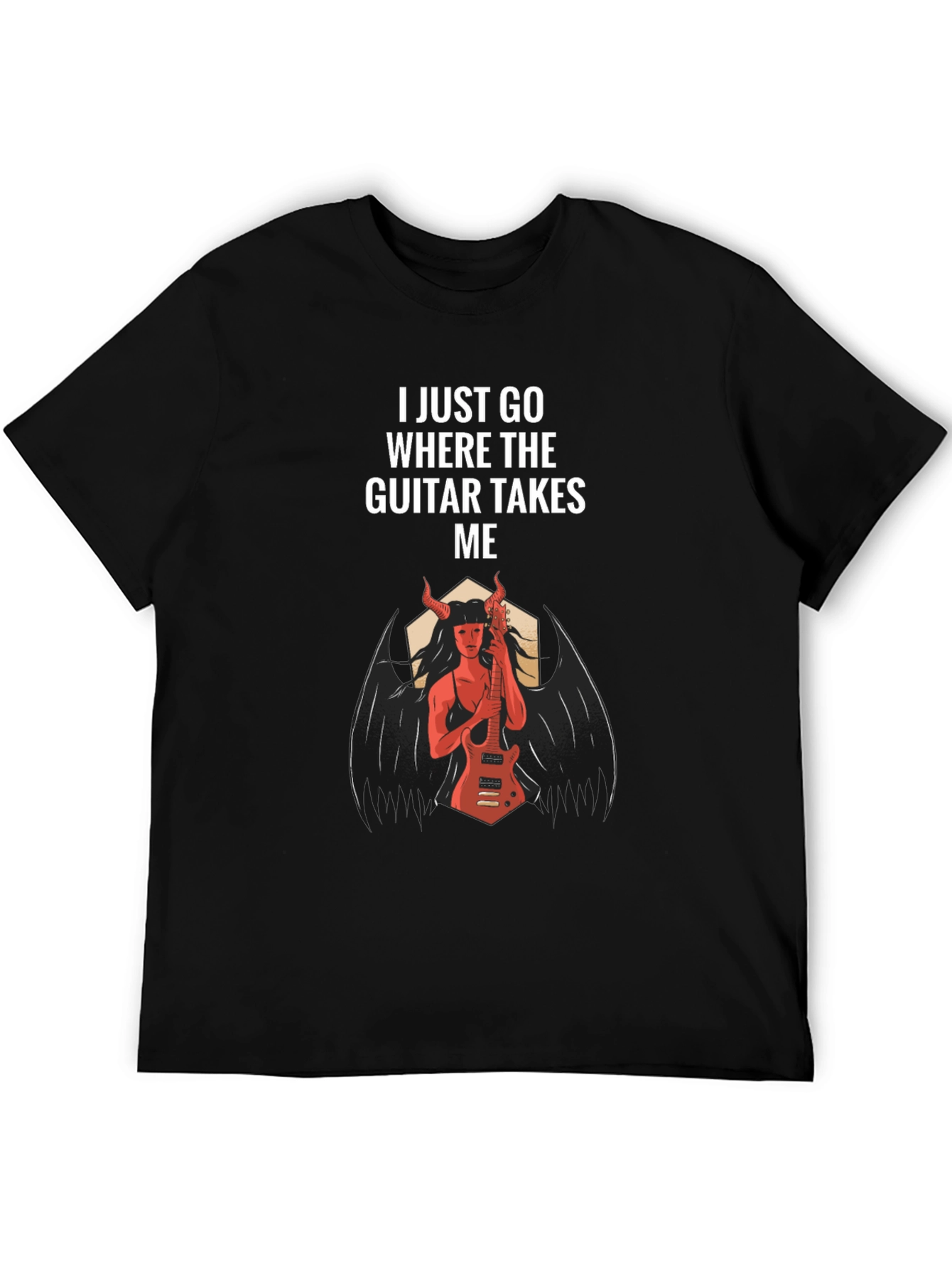 I Just Go Where The Guitar Takes Me T-Shirt