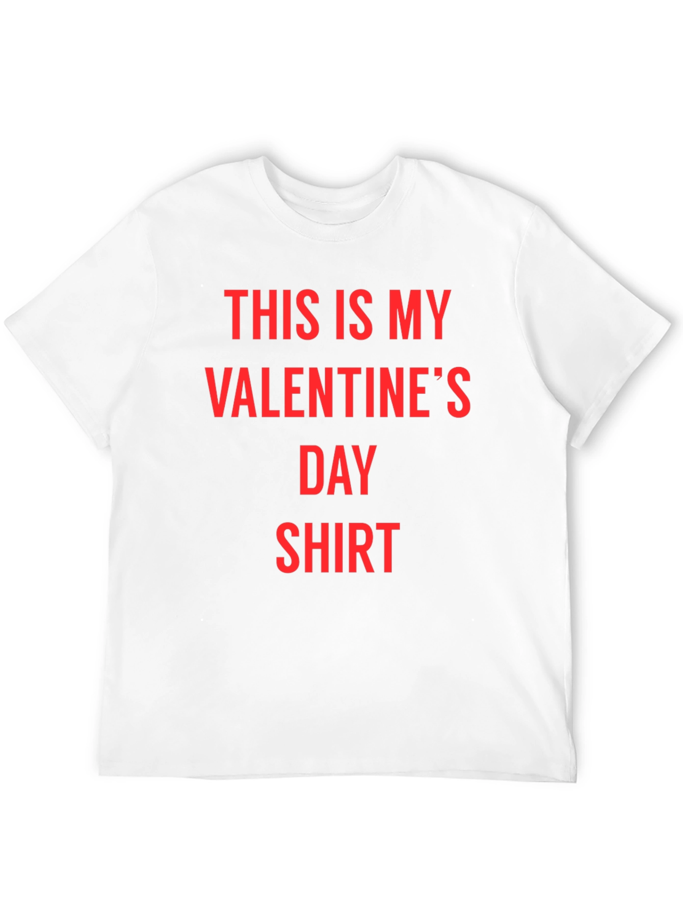 Valentines Day Shirt - Funny Holiday Tee