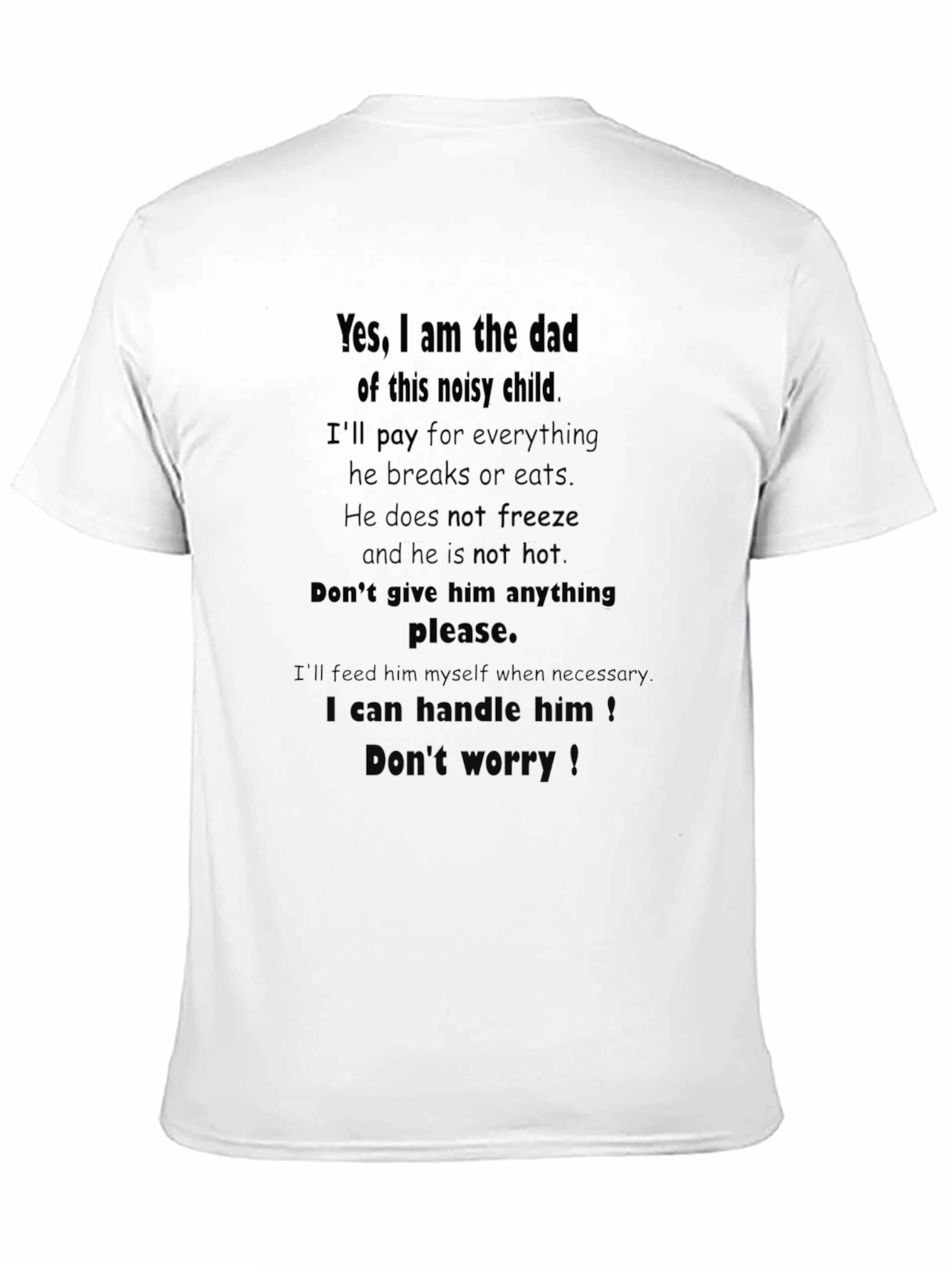 Funny Dad T-Shirt - Noisy Child Novelty Tee