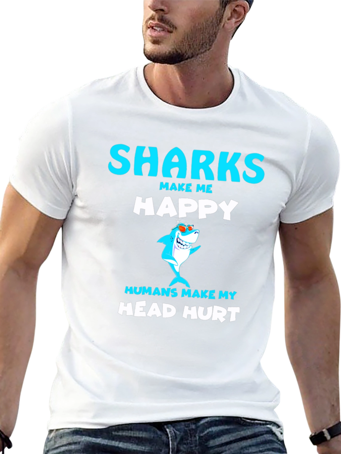 Funny Sharks Make Me Happy T-Shirt