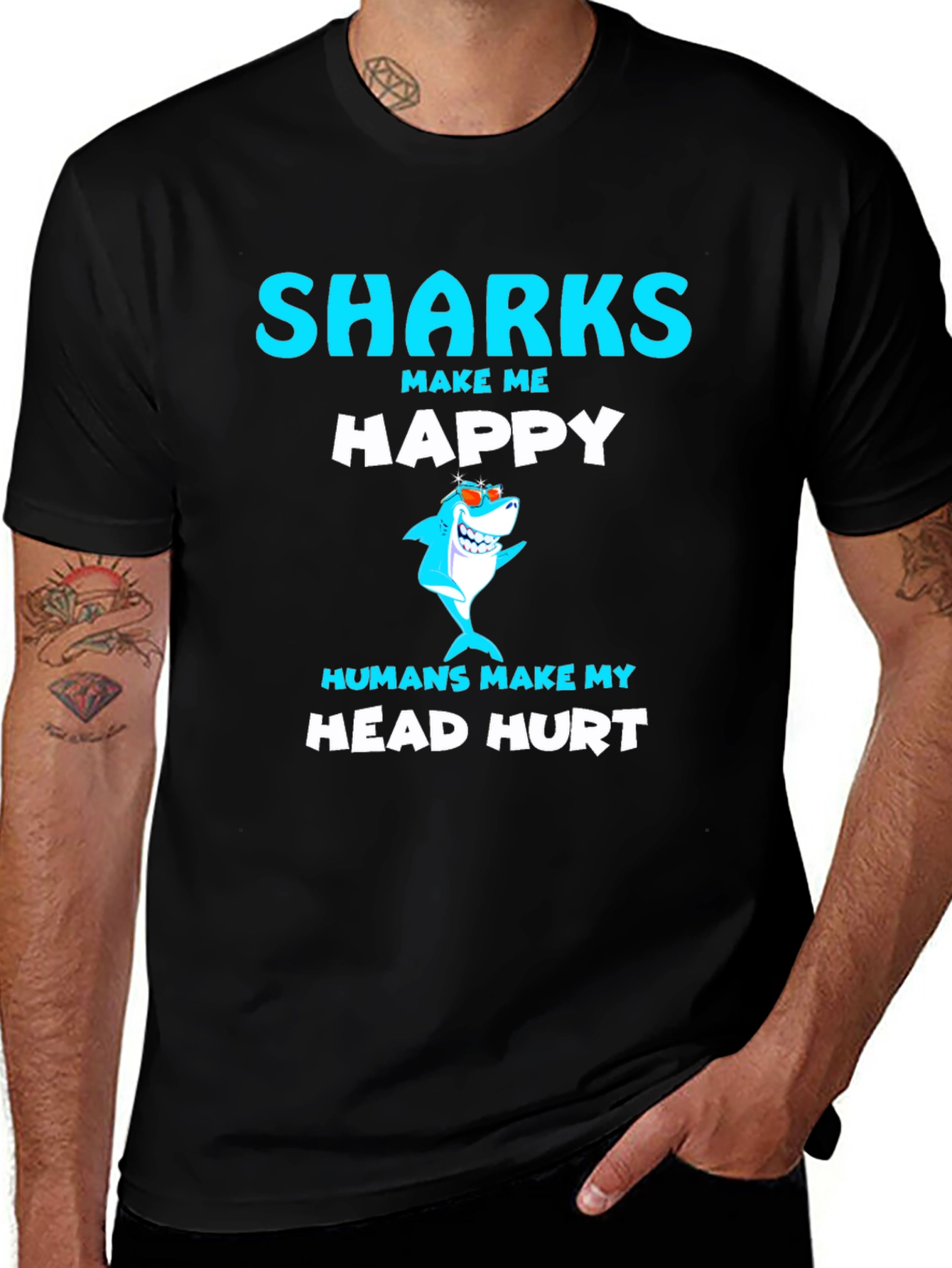 Funny Sharks Make Me Happy T-Shirt
