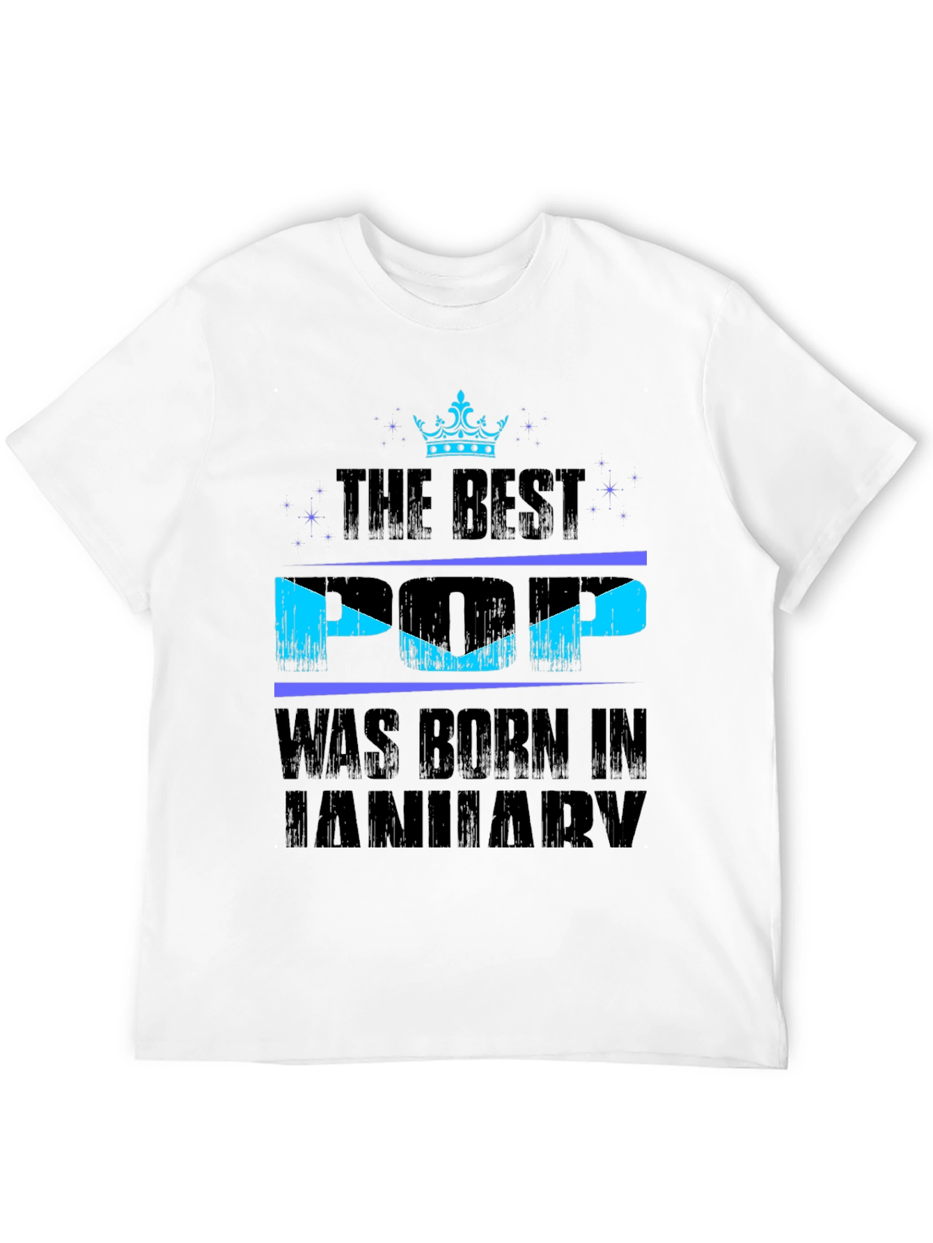 The Best Pop Born in January Graphic T-Shirt