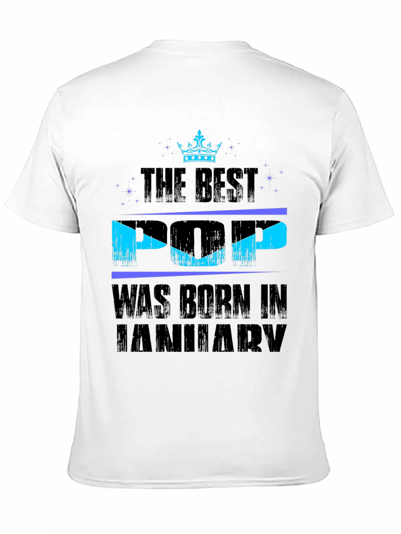 The Best Pop Born in January Graphic T-Shirt
