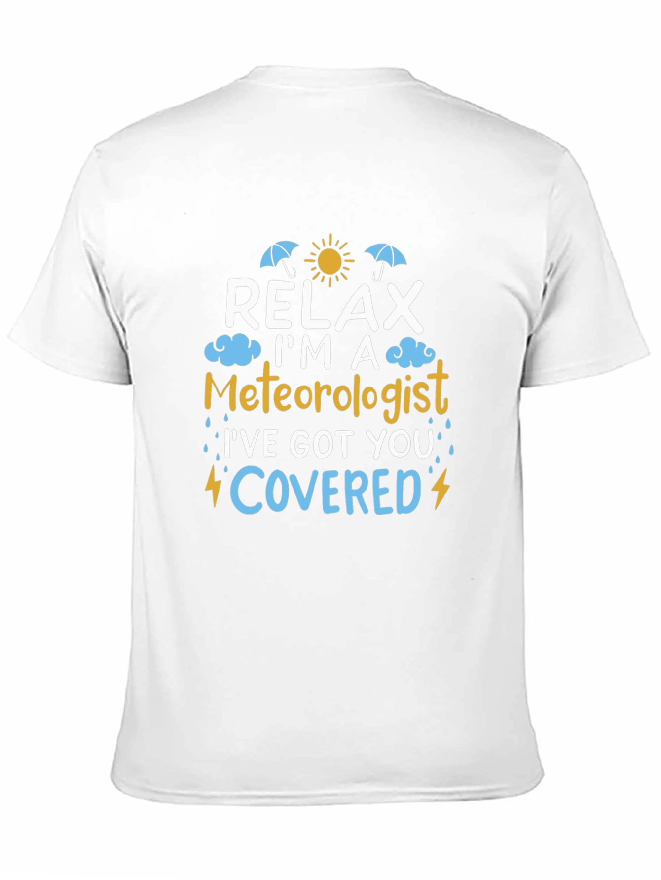 Relax Im A Meteorologist T-Shirt