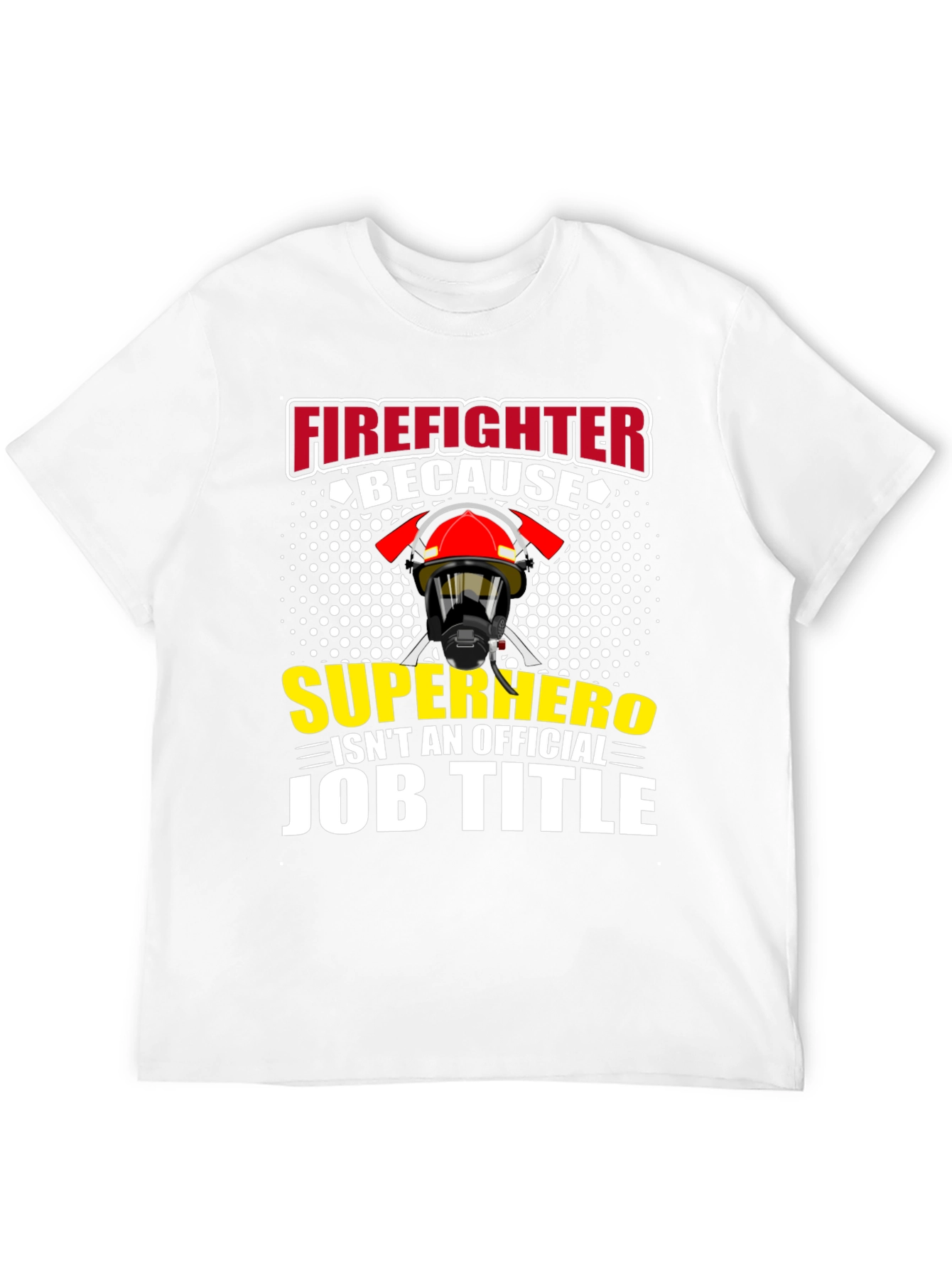 Firefighter Superhero Job Title Graphic T-Shirt