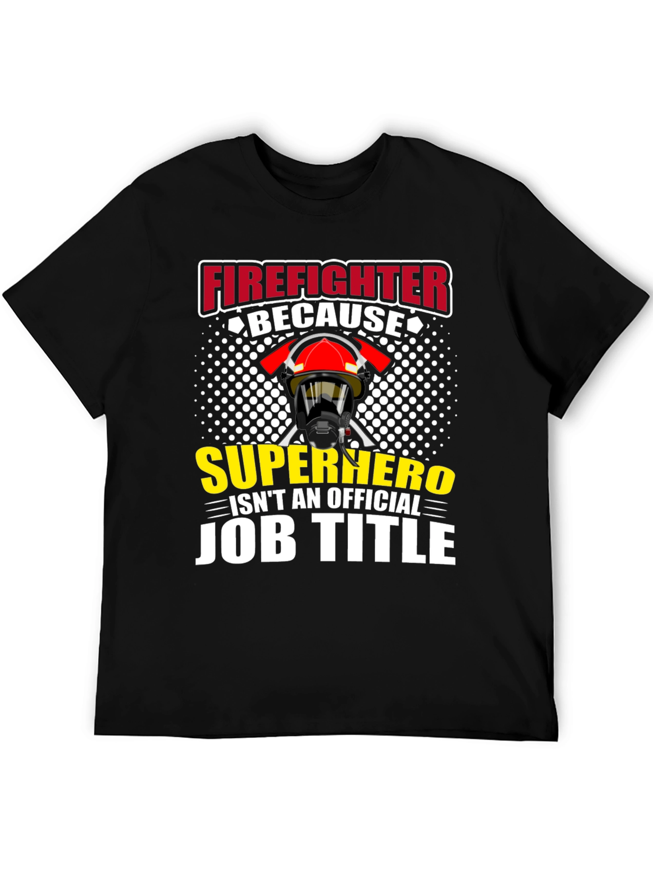 Firefighter Superhero Job Title Graphic T-Shirt