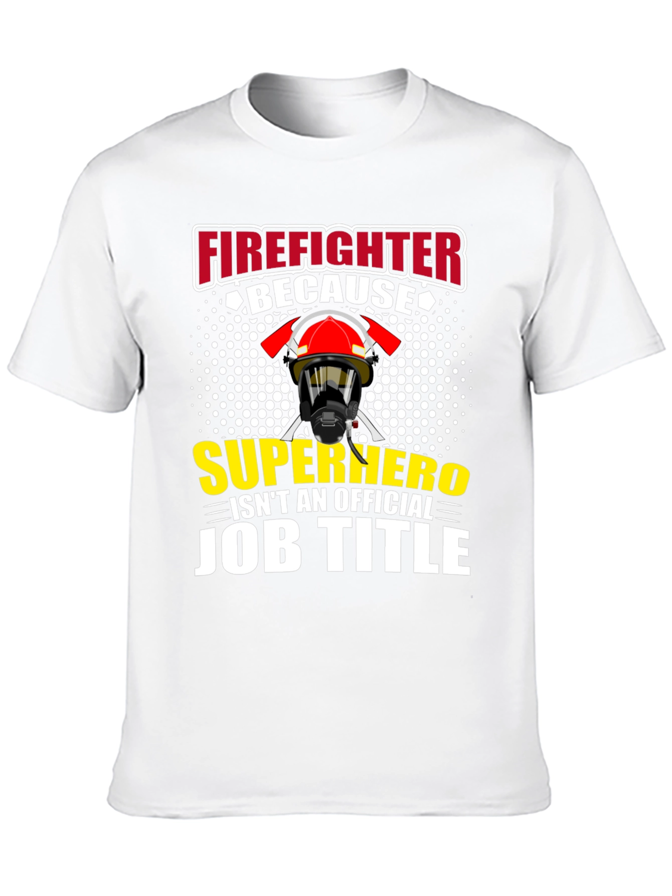 Firefighter Superhero Job Title Graphic T-Shirt