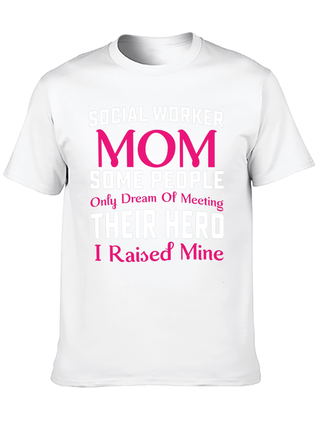 Social Worker Mom Hero T-Shirt