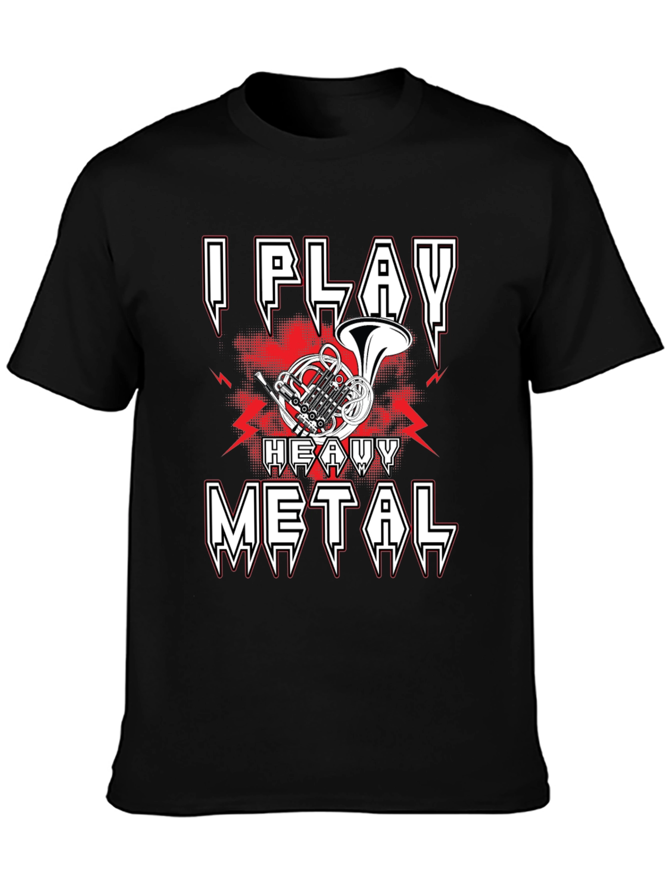 I Play Heavy Metal French Horn Music T-Shirt