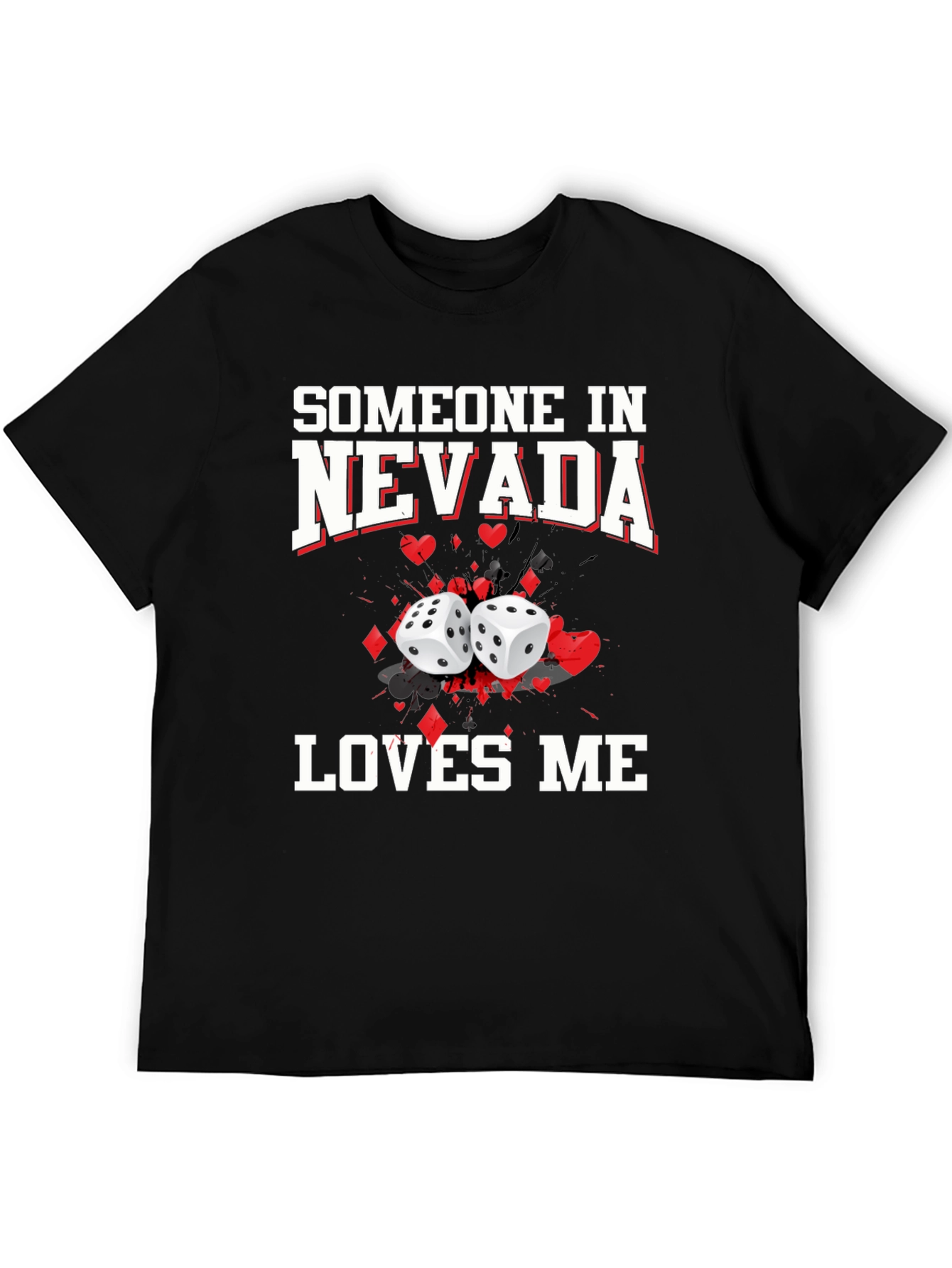 Nevada Loves Me T-Shirt
