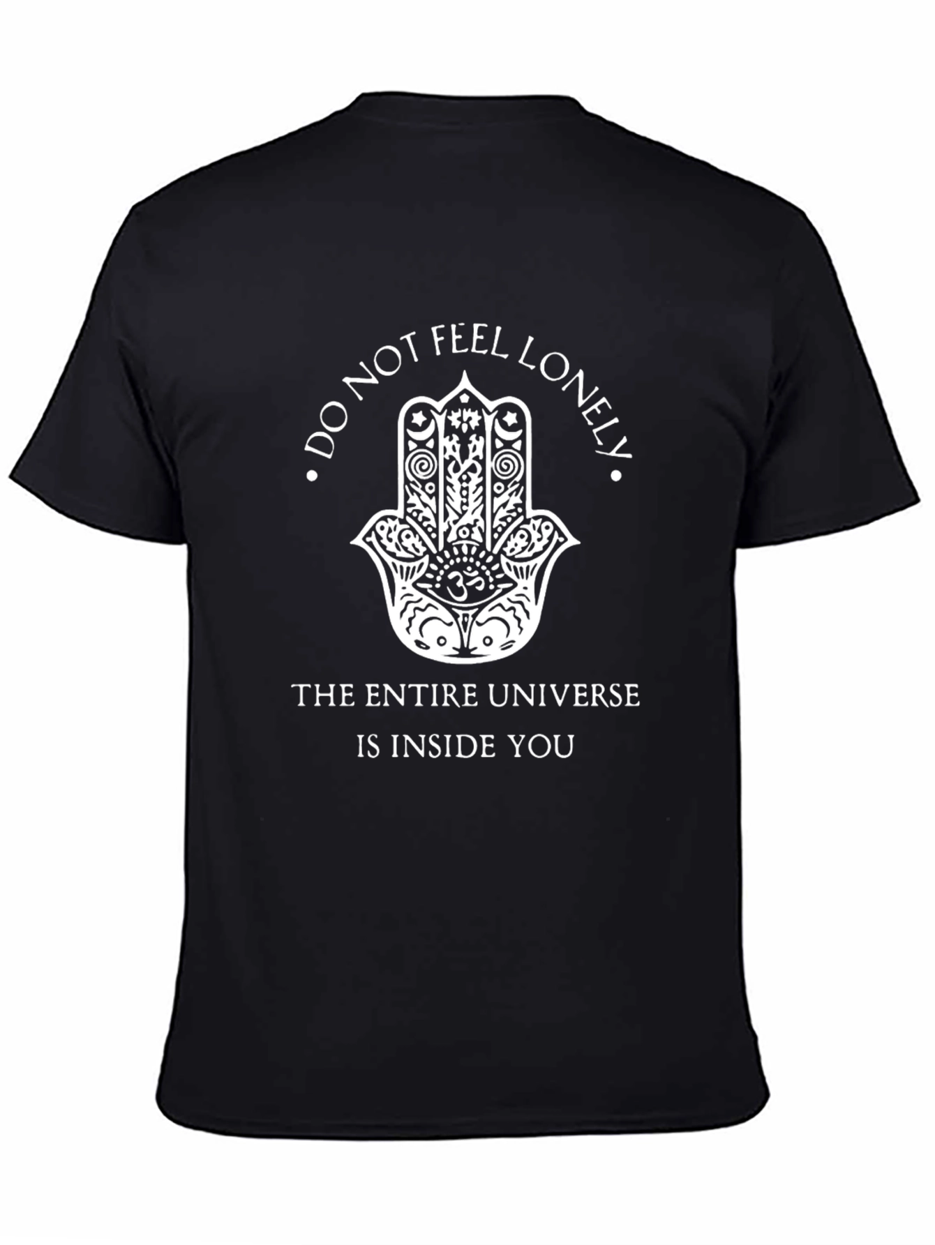 Hamsa Hand Do Not Feel Lonely Graphic T-Shirt