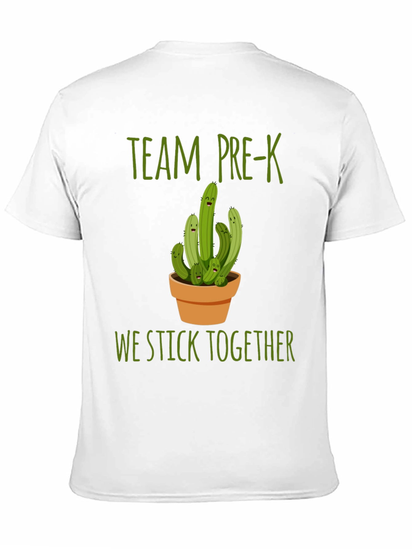 Team Pre-K Cactus T-Shirt - We Stick Together
