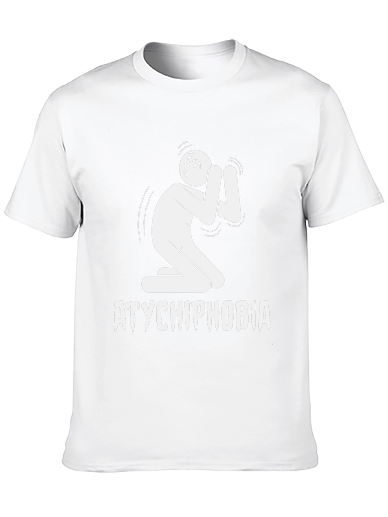 Atychiphobia T-Shirt: Fear of Failure Tee