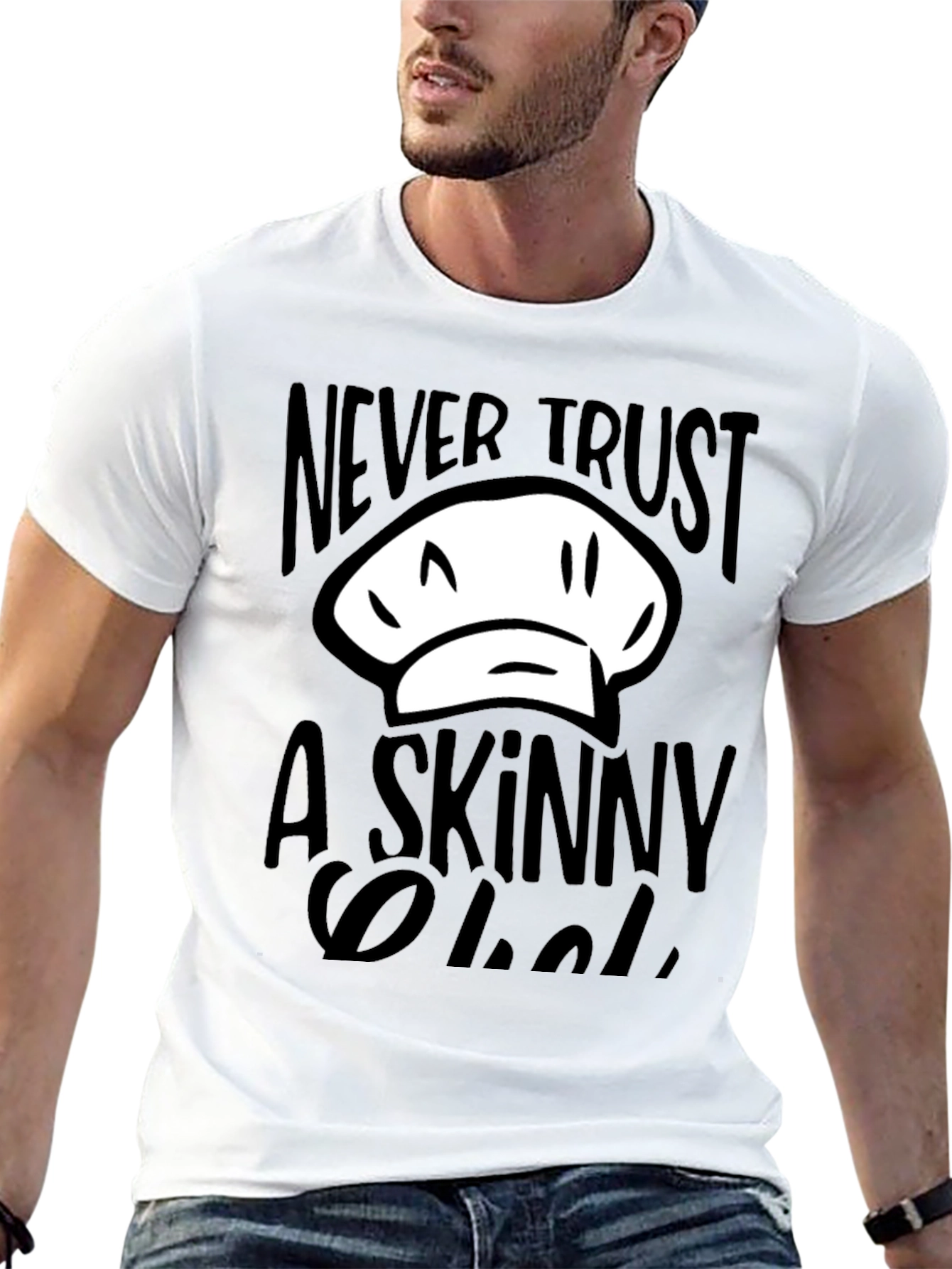Never Trust a Skinny Chef T-Shirt