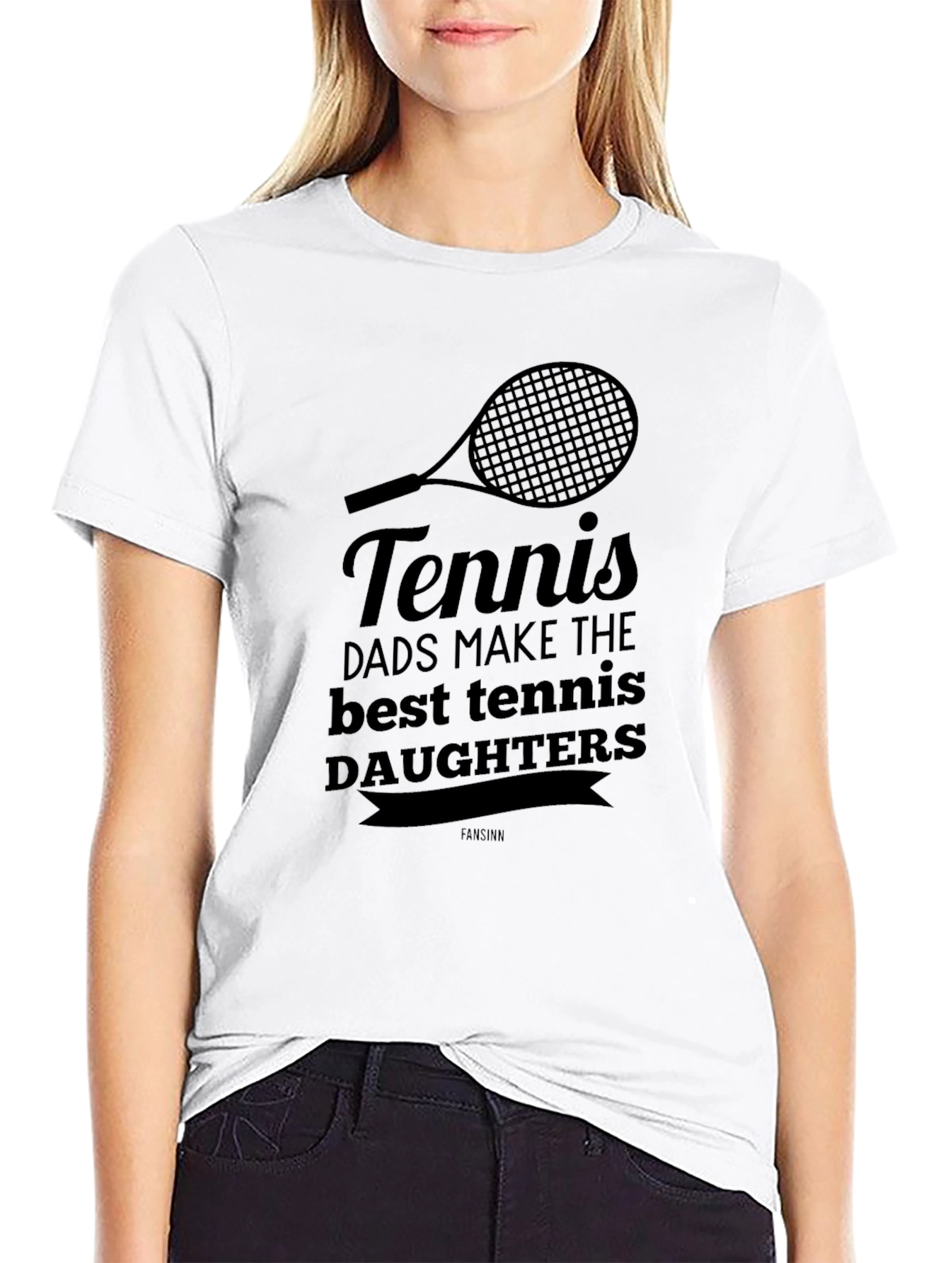 Tennis Dad T-Shirt - Best Tennis Daughters